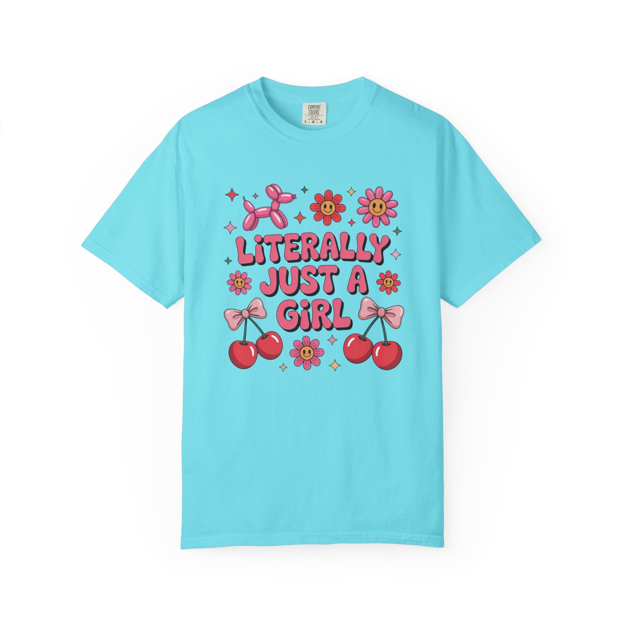 Literally just a Girl Unisex T-Shirt