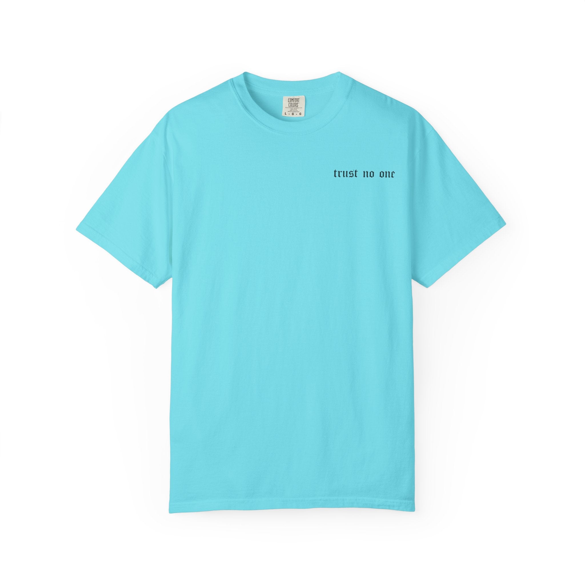 Trust No One Unisex T-Shirt