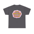 Weird or I’ll Explode Gildan T-Shirt