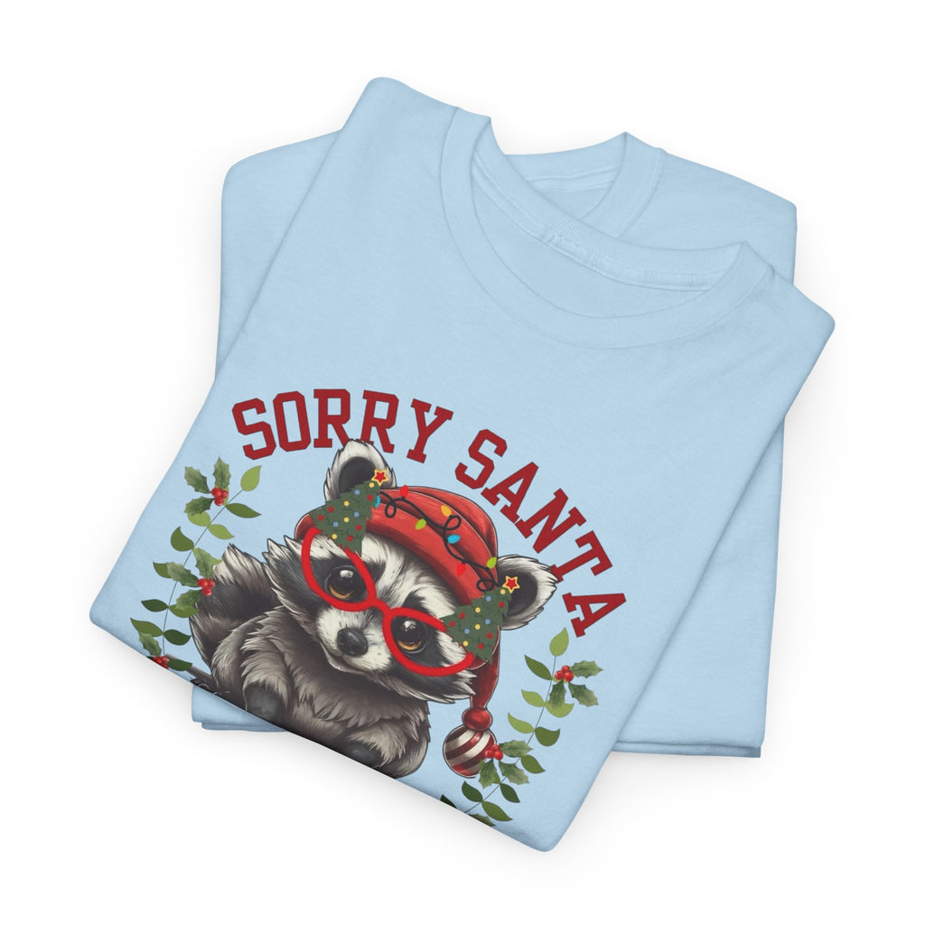Sorry Santa I’ve Been Feral Gildan T-Shirt