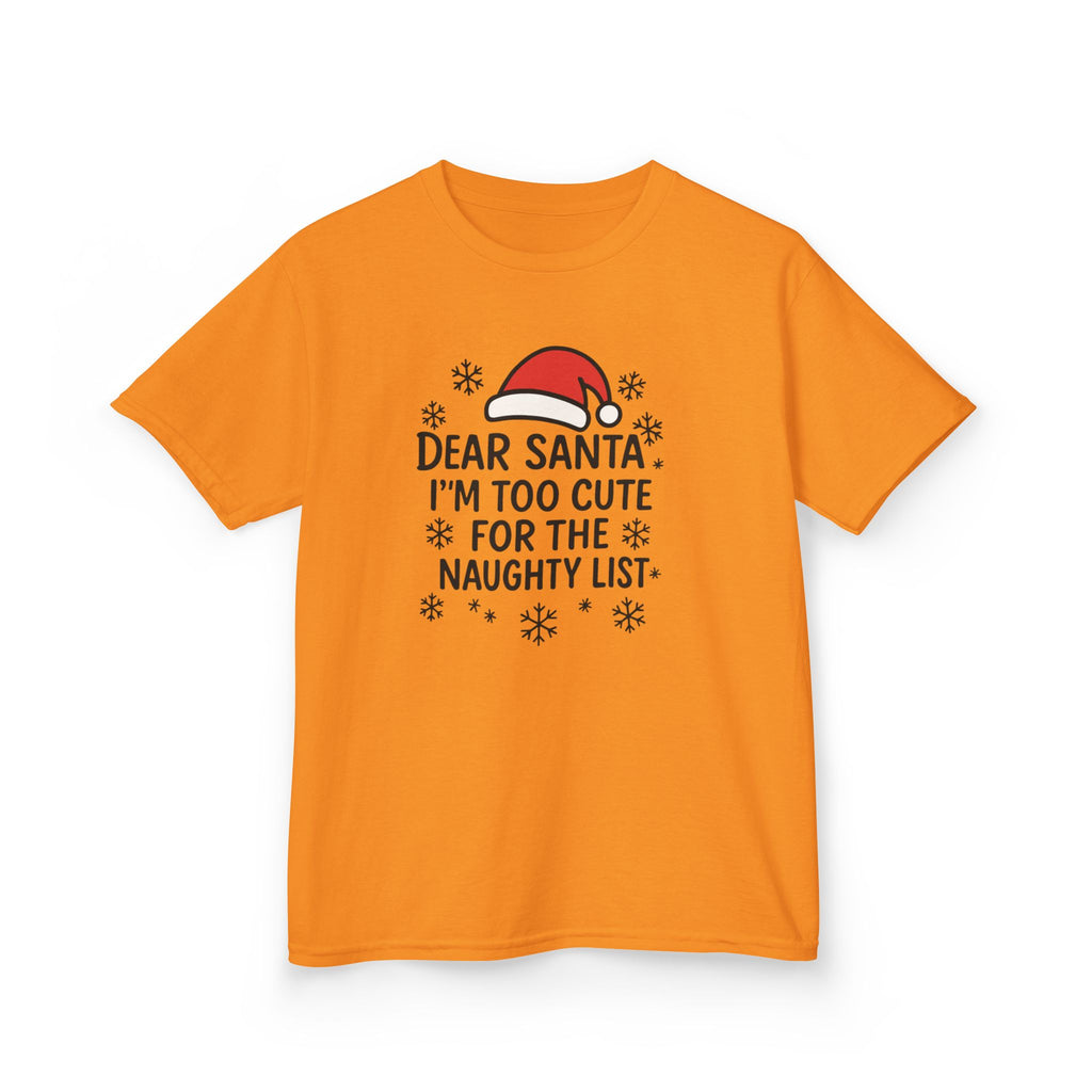 I’m too Cute for the Naughty List Kids Tee