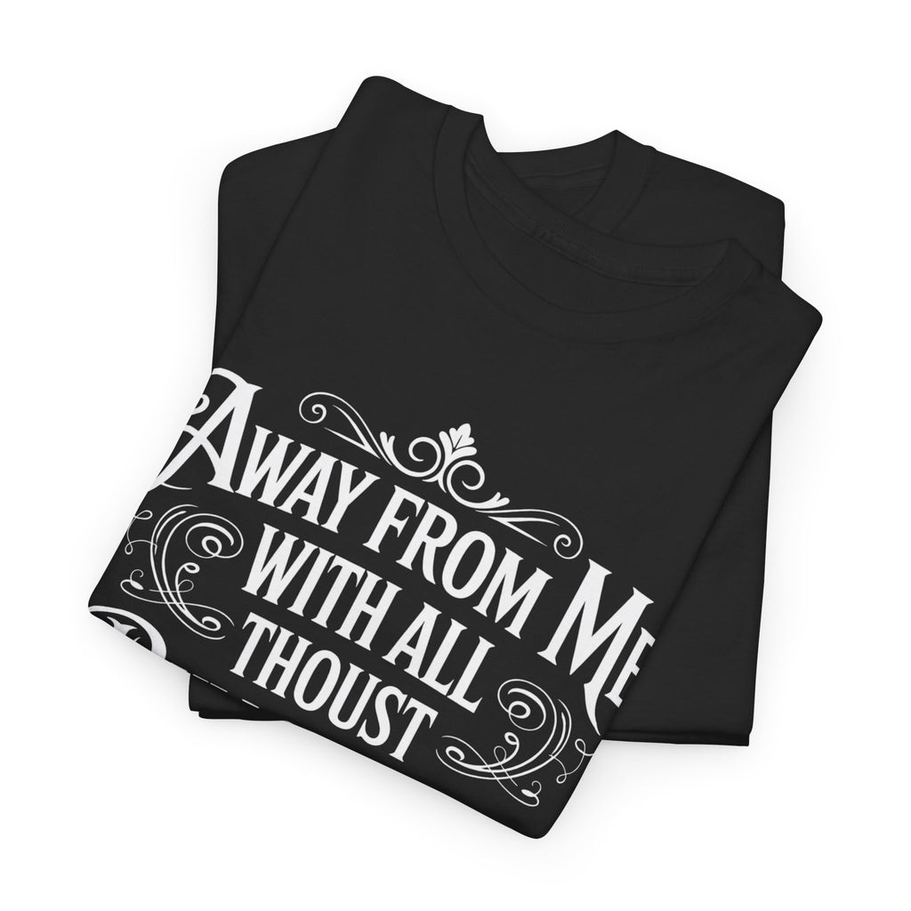 Away From Me Gildan T-Shirt