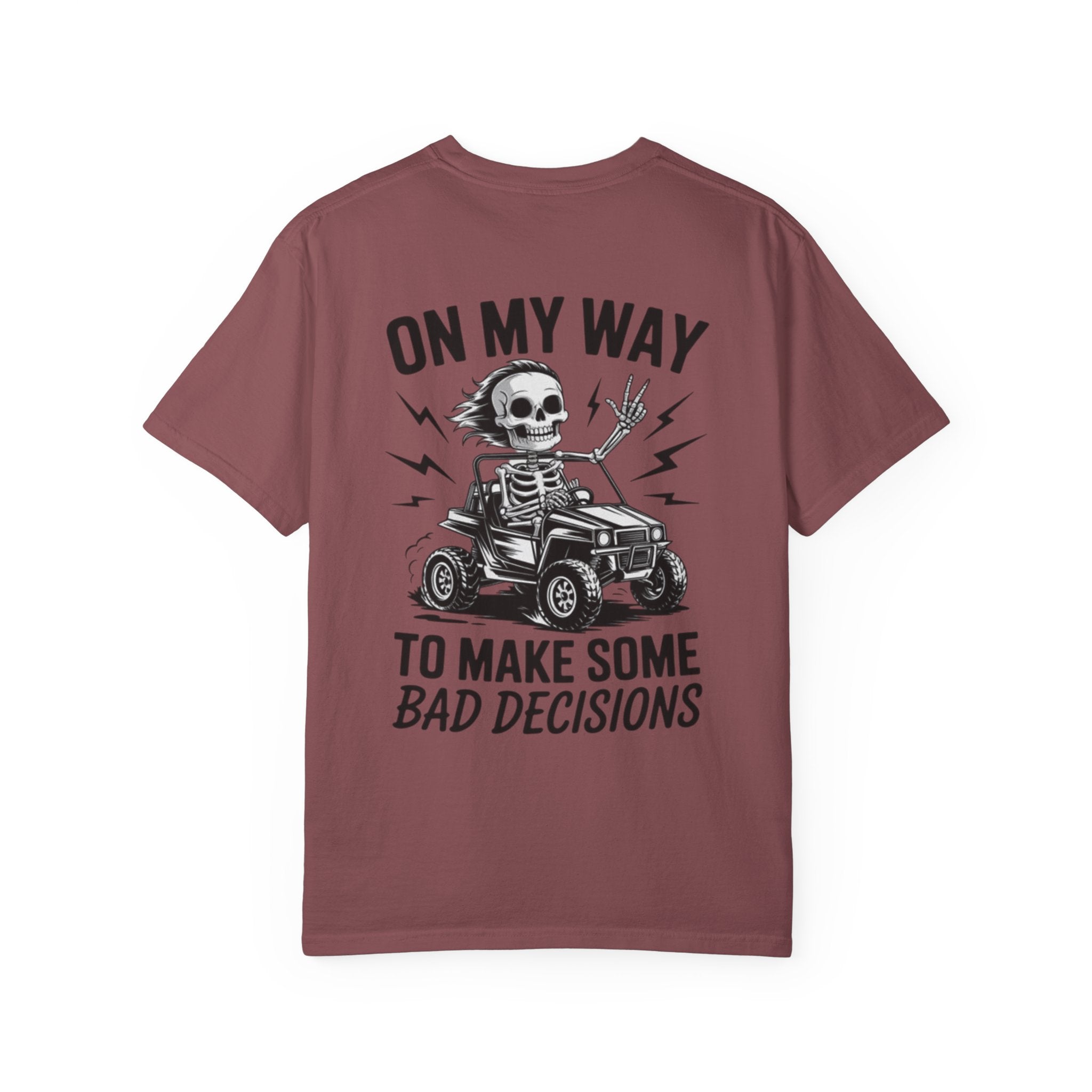 On my way to make Bad Decisions Unisex T-Shirt