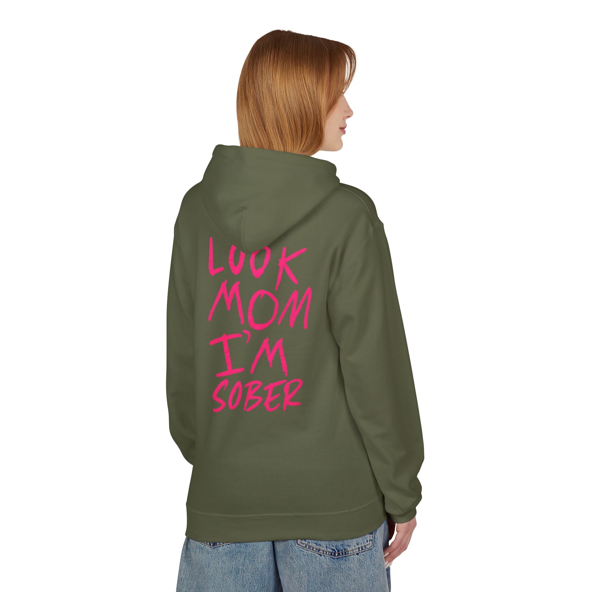 Pink Look Mom I’m Sober Fleece Hoodie