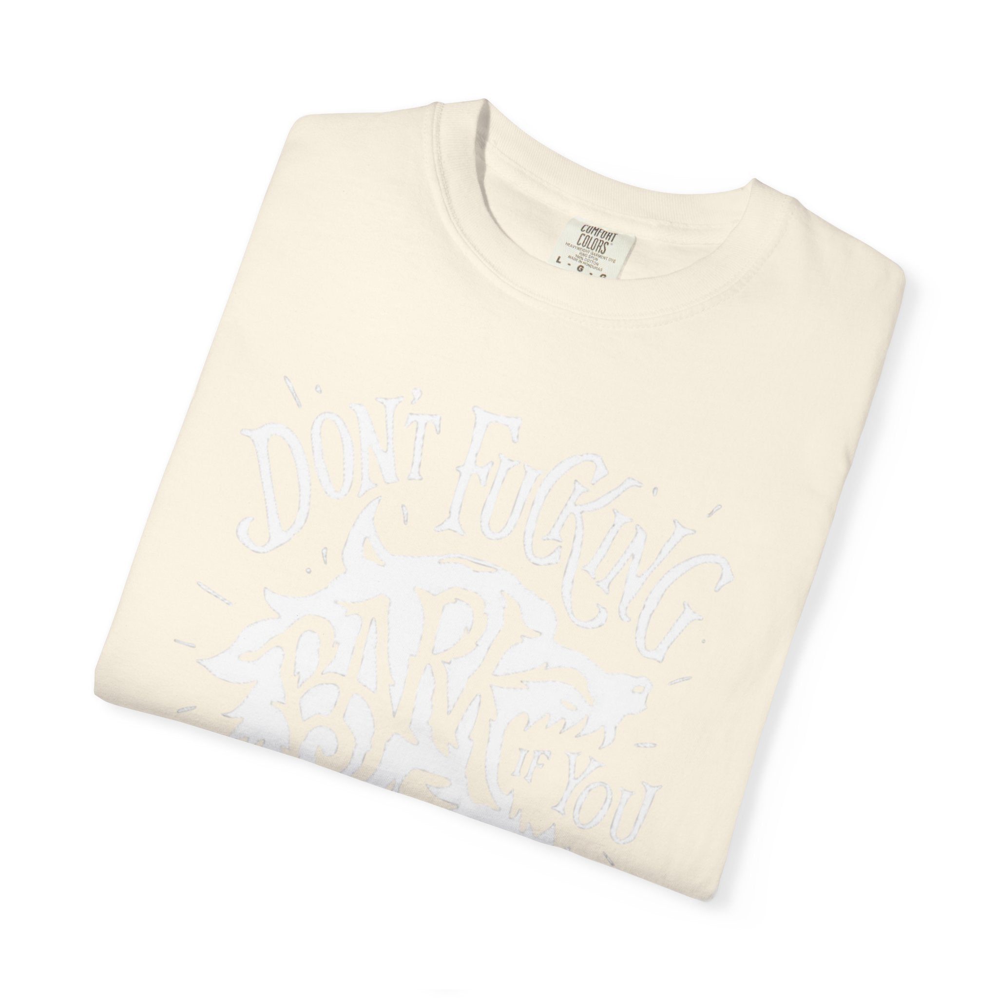Don’t Bark if you can’t Bite Unisex T-Shirt