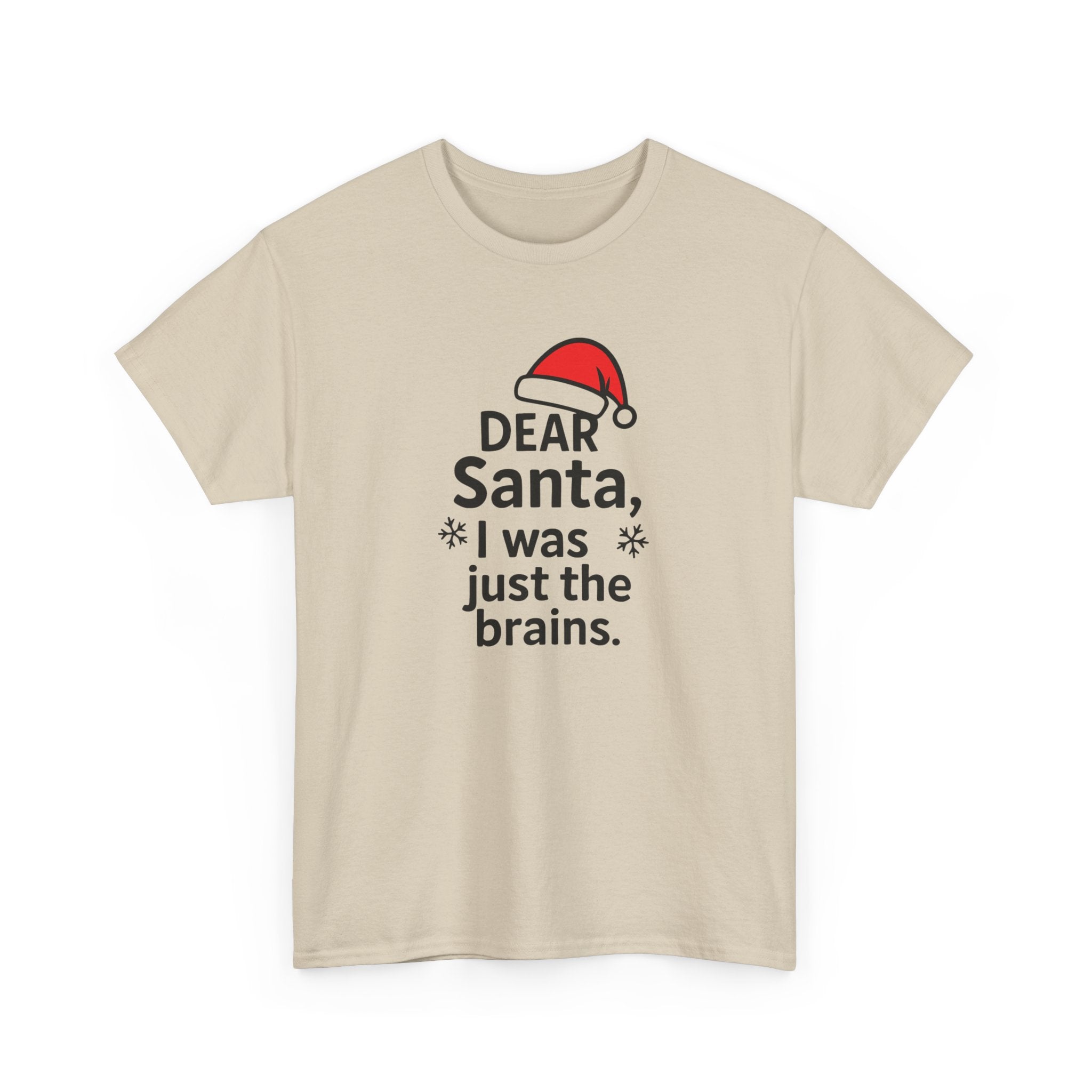I was just the brains Gildan T-Shirt