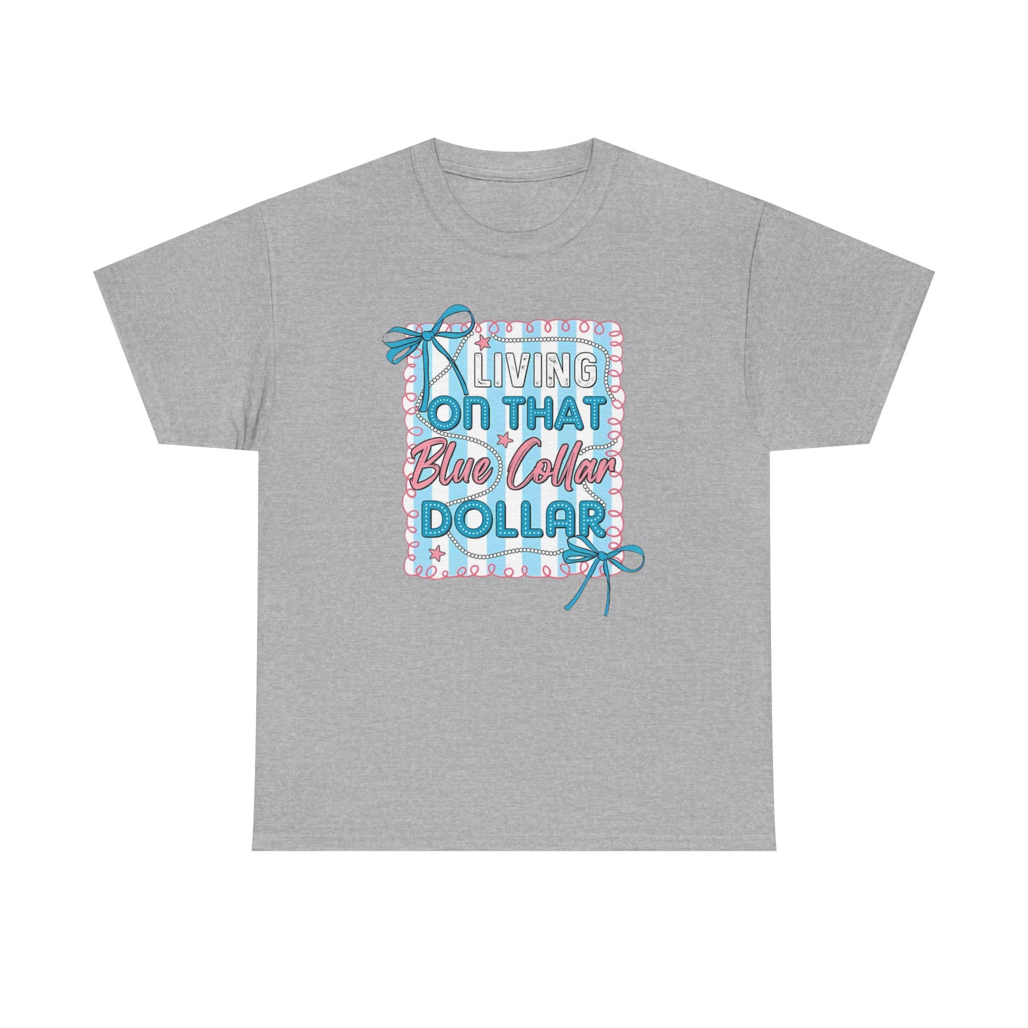 Living On That Blue Collar Dollar Gildan unisex T-Shirt