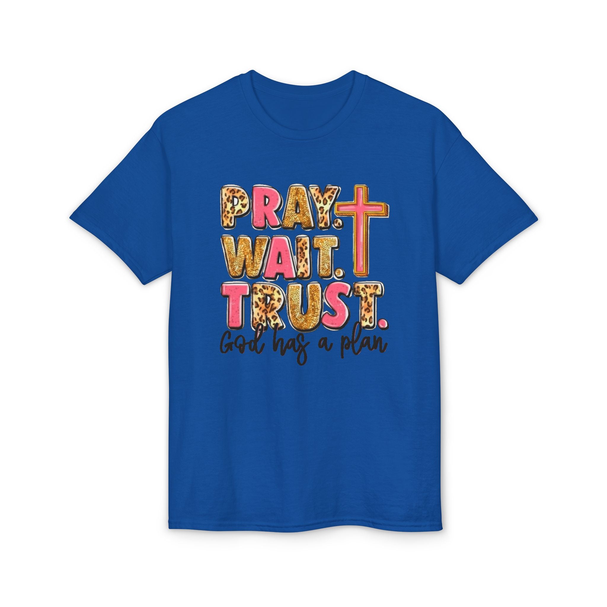Pray, Wait, Trust Gildan unisex T-Shirt