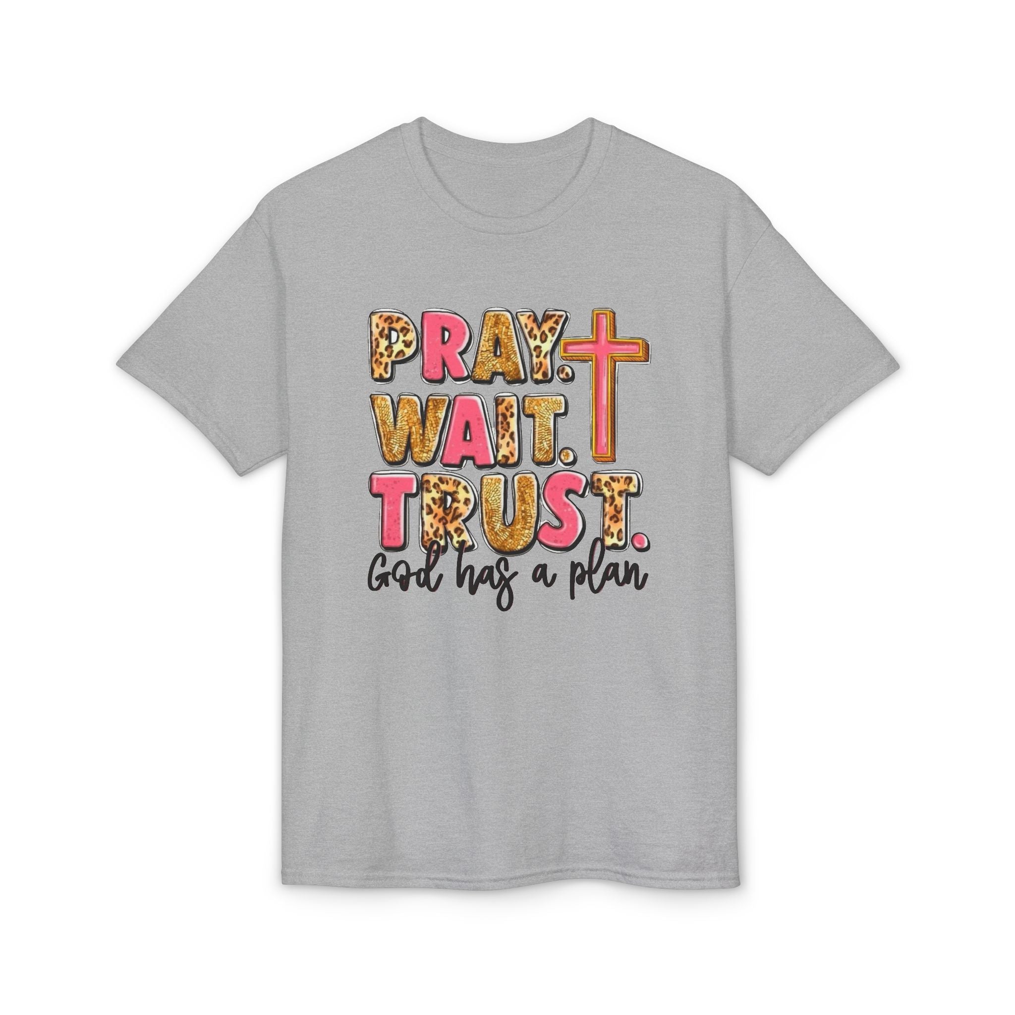 Pray, Wait, Trust Gildan unisex T-Shirt