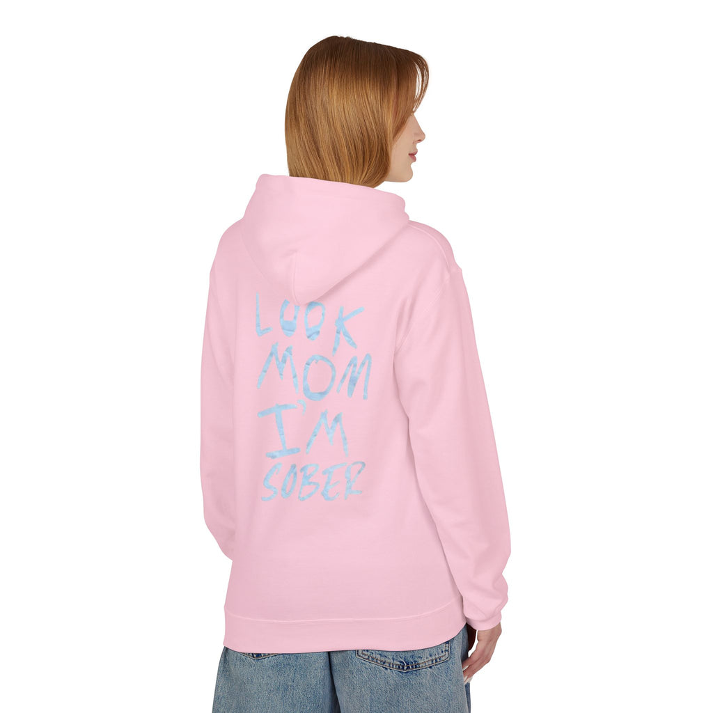 Look Mom I’m Sober Fleece Hoodie
