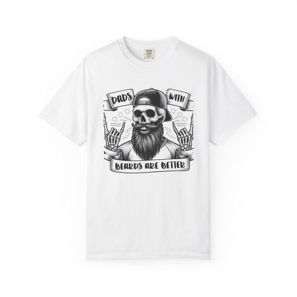 Dad with beards are Better Unisex T-Shirt
