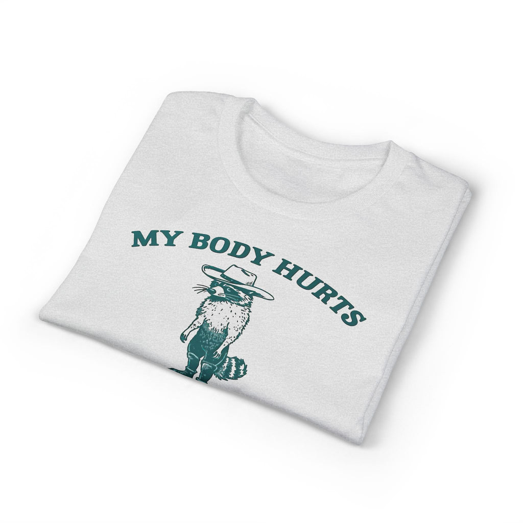 Body Hurts Gildan unisex T-Shirt