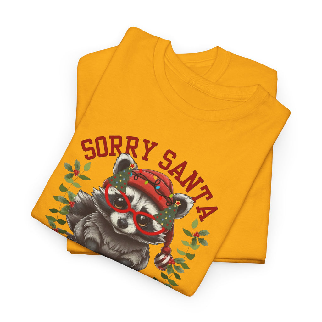 Sorry Santa I’ve Been Feral Gildan T-Shirt