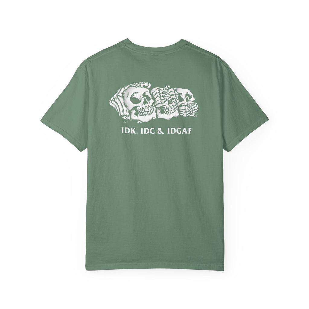Broken, IDC, IDK & IDGAF Unisex T-Shirt