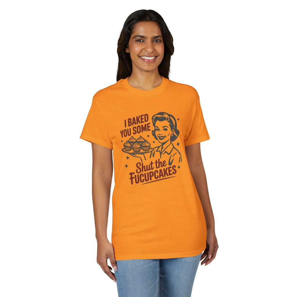 I’ve Baked Some Cupcakes Gildan unisex T-Shirt