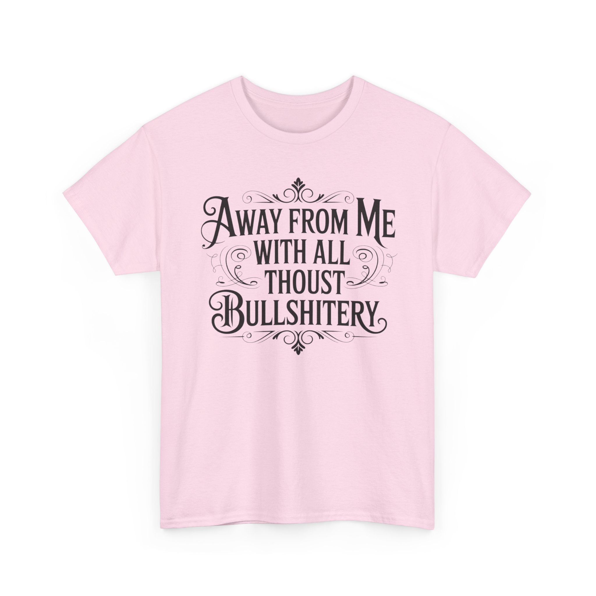 Away From Me Gildan T-Shirt