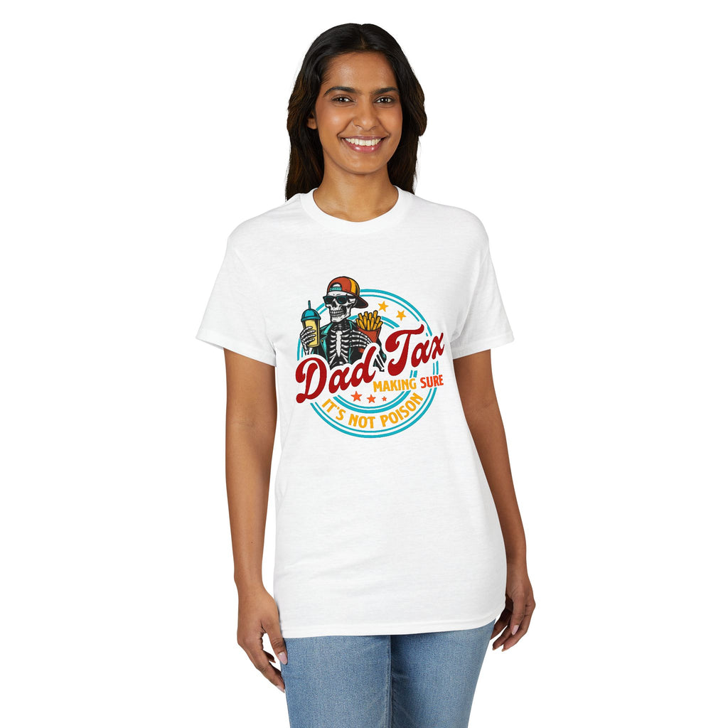 Dad Tax Gildan unisex T-Shirt