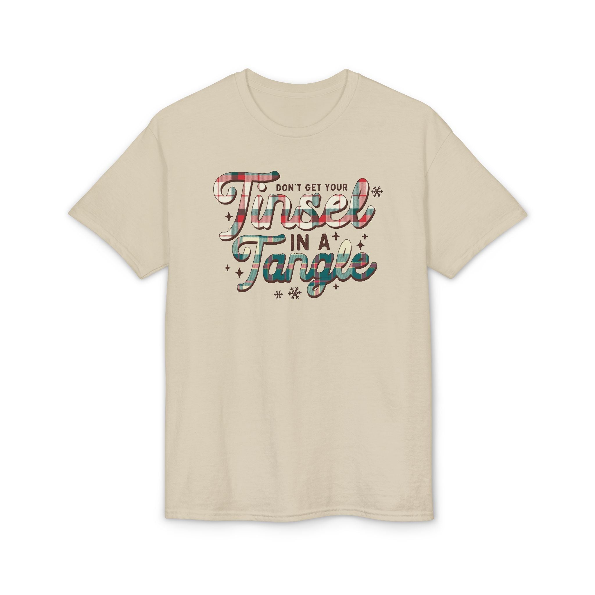 Don’t get your Tinsel in a Tangle Gildan unisex T-Shirt