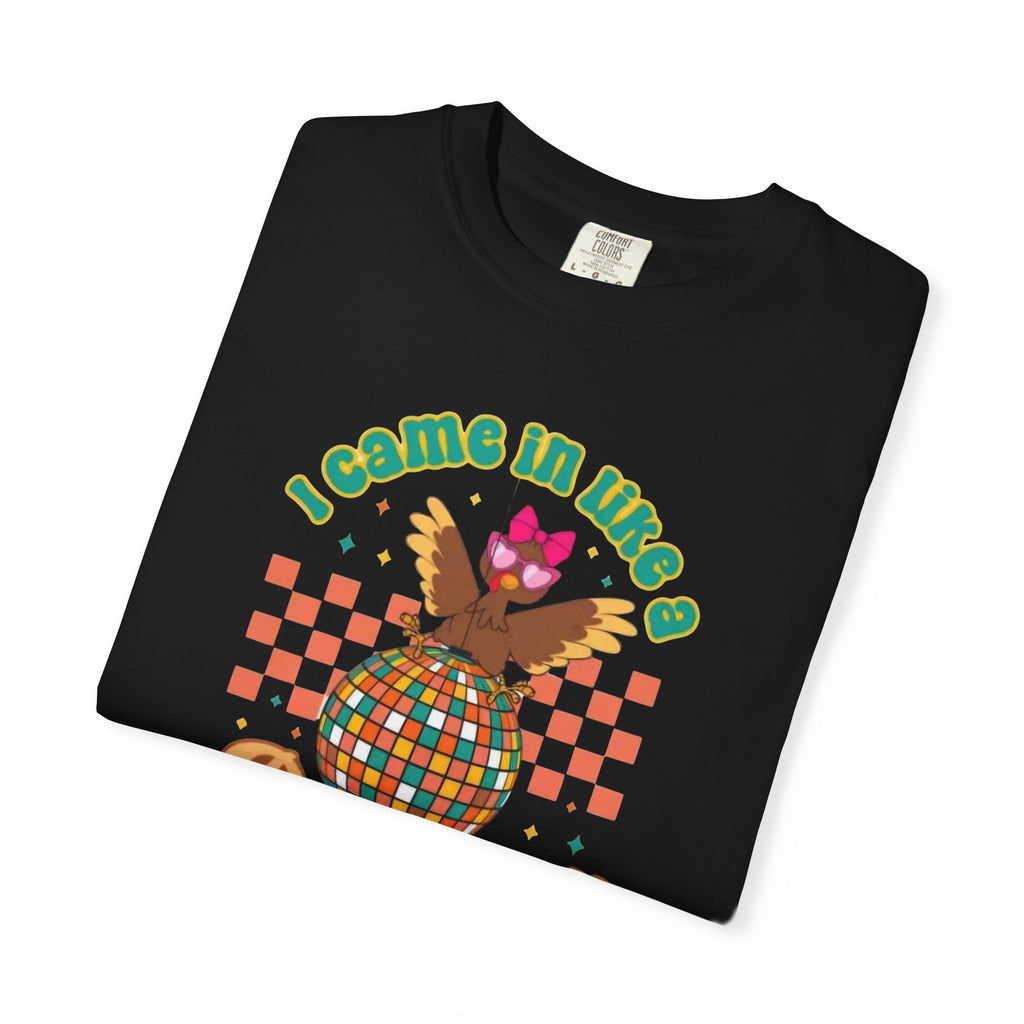 I Came in like a Butterball Unisex T-Shirt