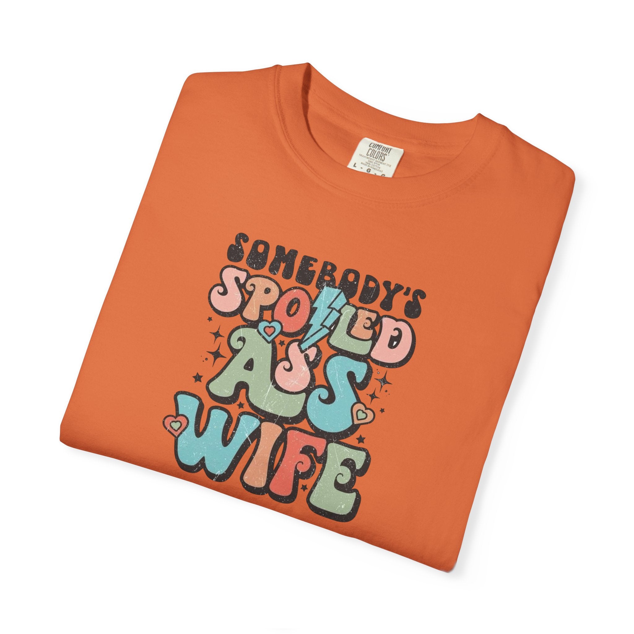Somebody’s Spoiled Wife Unisex T-Shirt