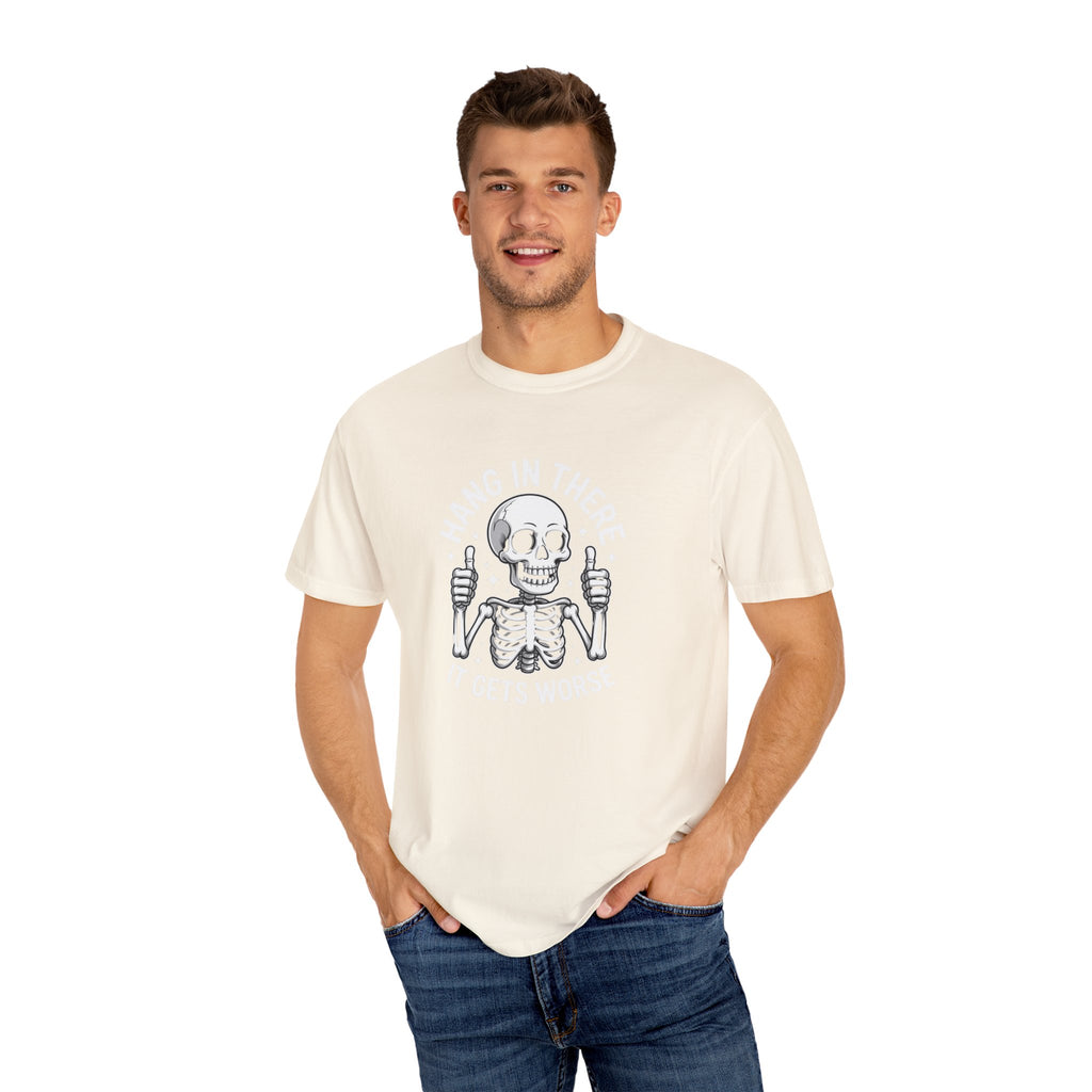 Hang in There Unisex T-Shirt