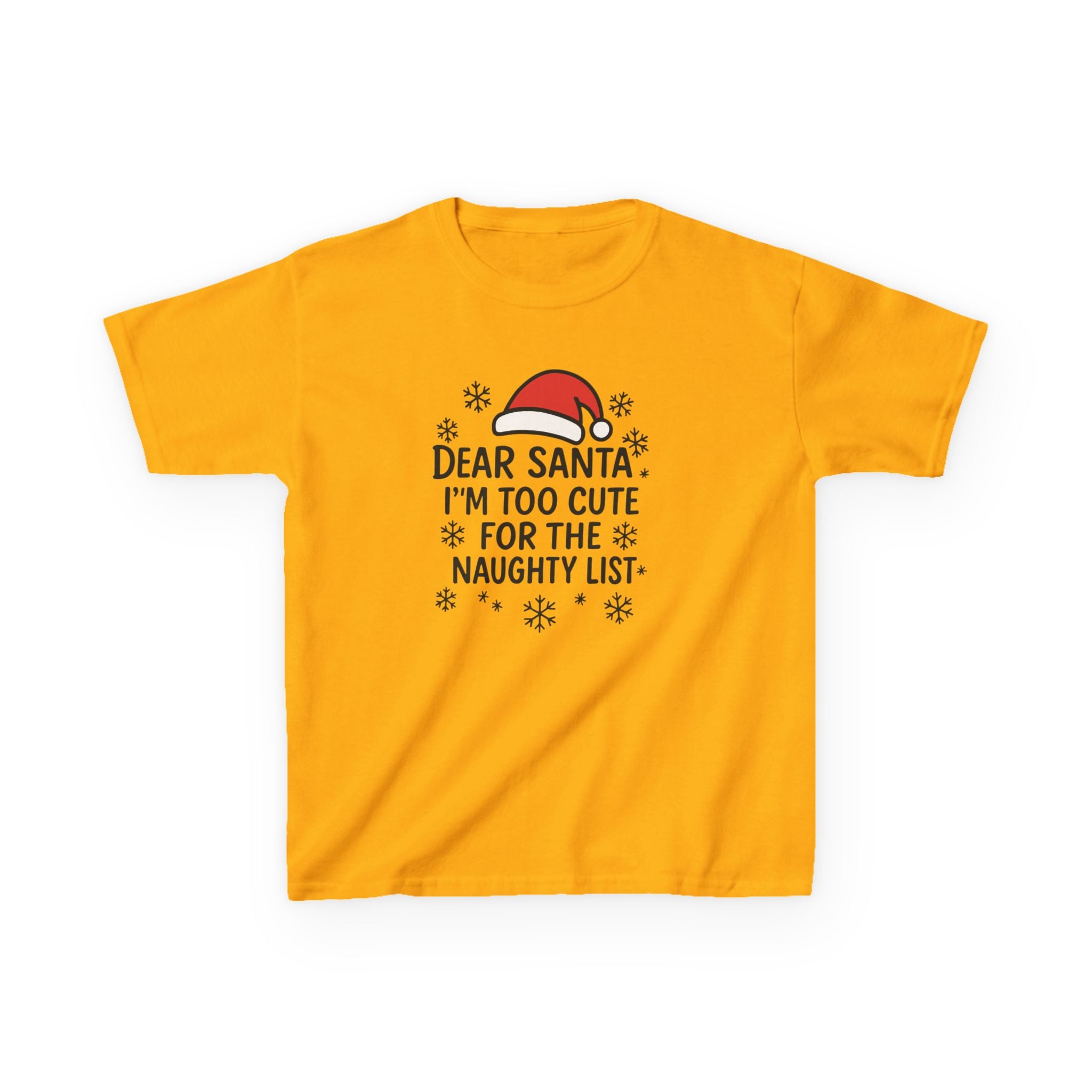 I’m too Cute for the Naughty List Kids Tee