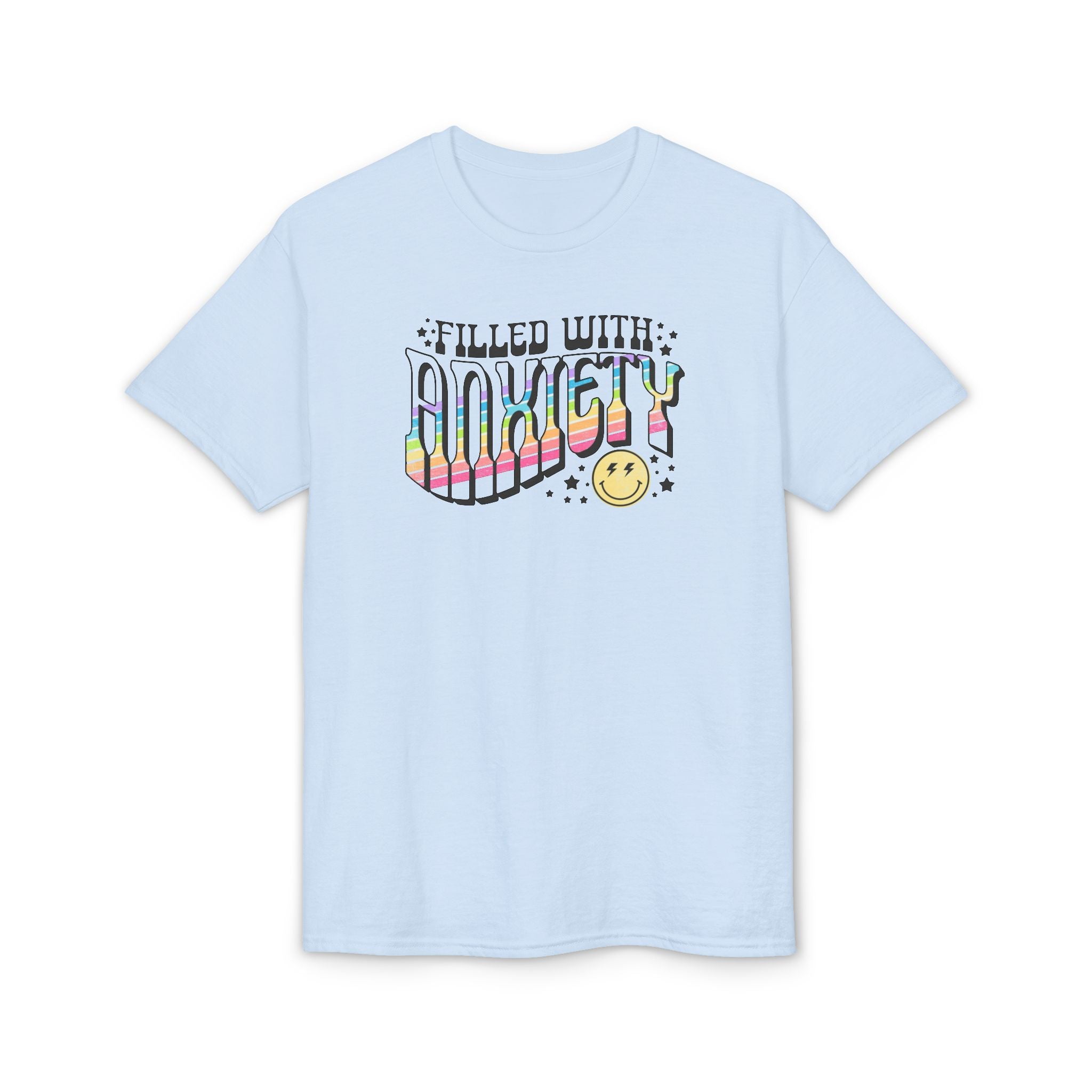 Filled with Anxiety Gildan unisex T-Shirt