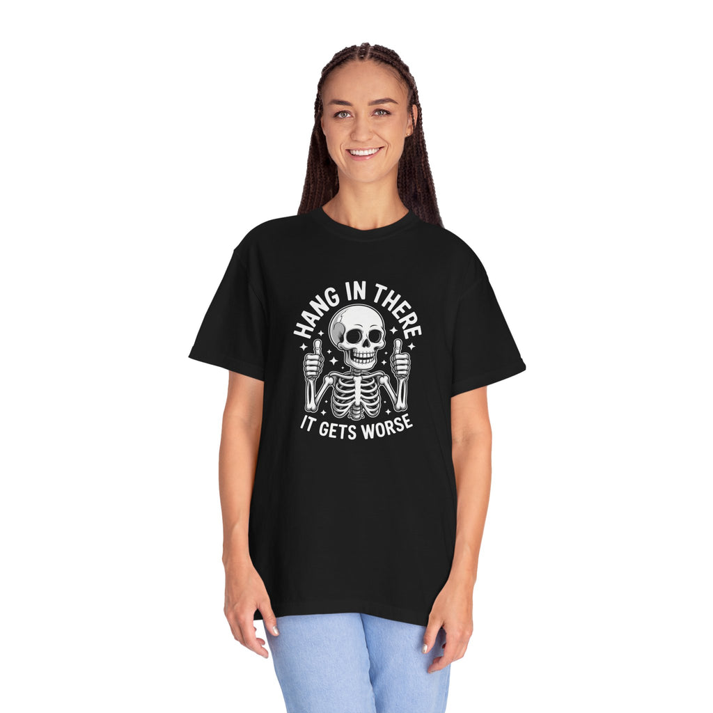 Hang in There Unisex T-Shirt