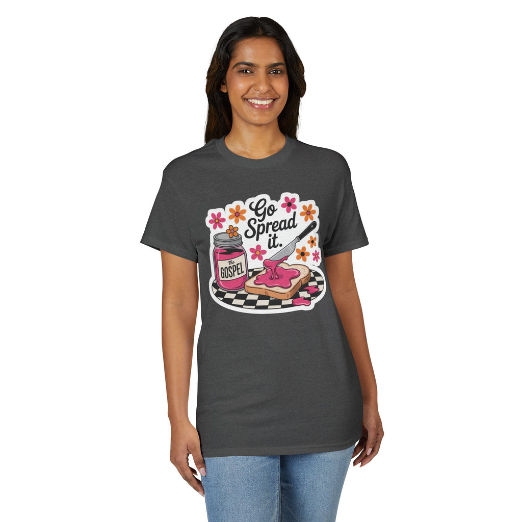 Go Spread the Gospel Gildan unisex T-Shirt