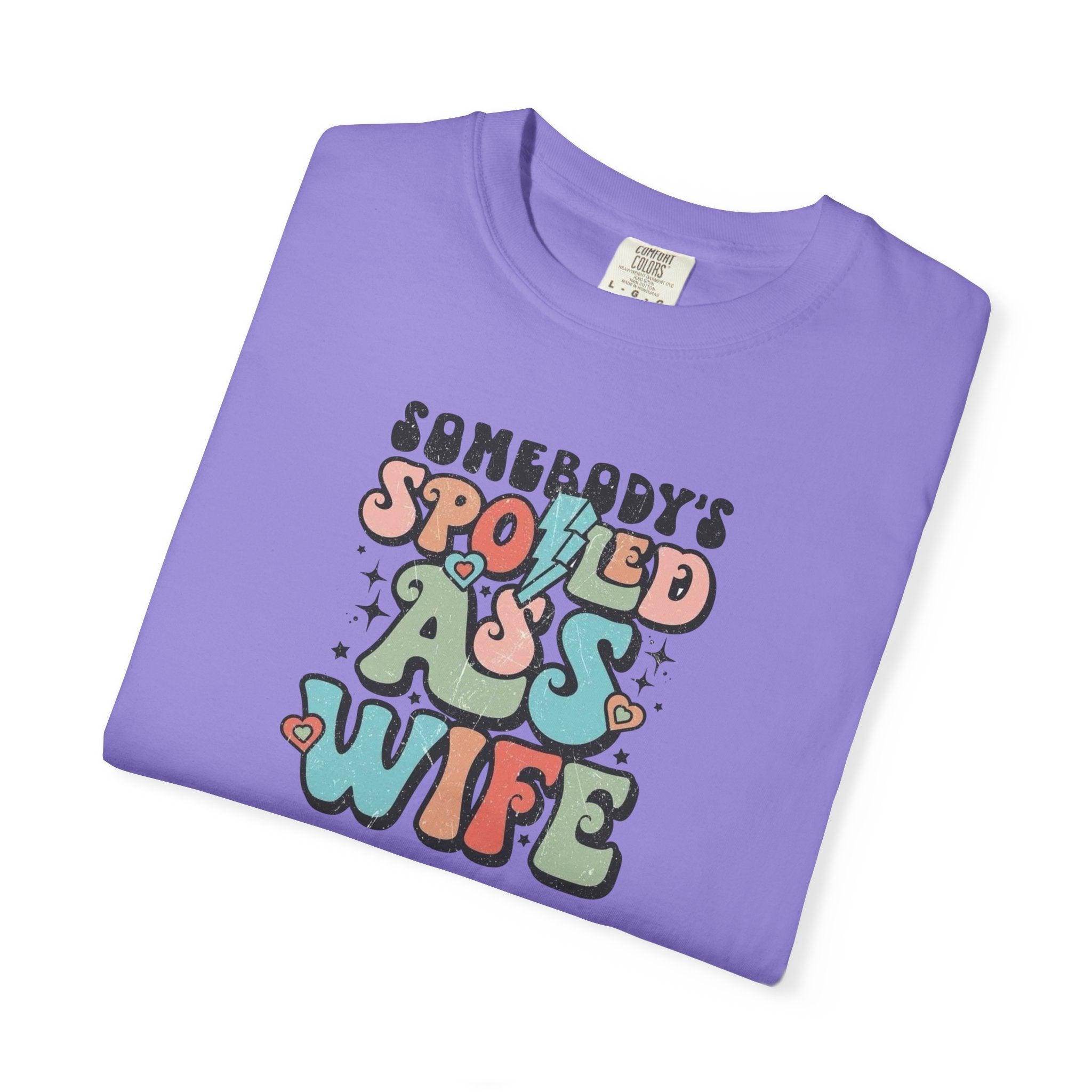 Somebody’s Spoiled Wife Unisex T-Shirt