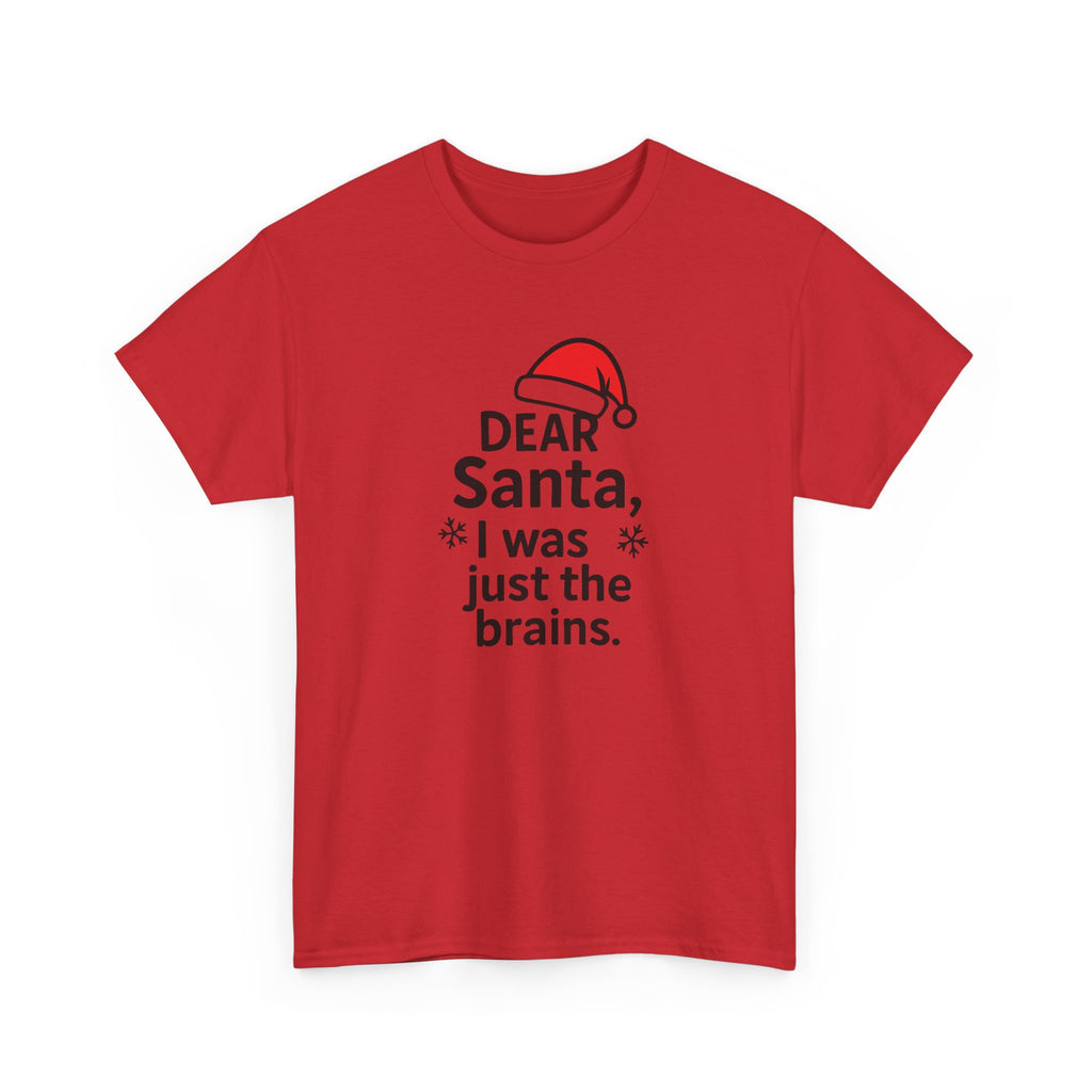 I was just the brains Gildan T-Shirt