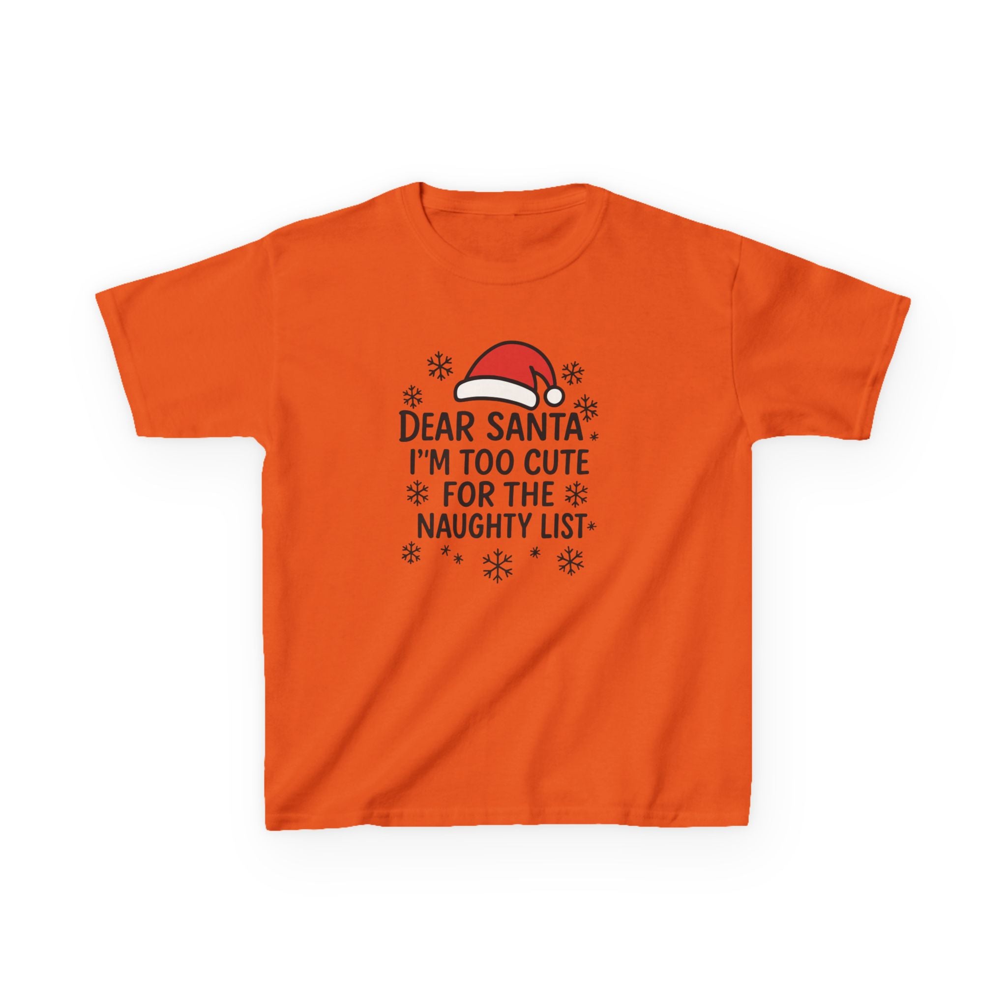 I’m too Cute for the Naughty List Kids Tee
