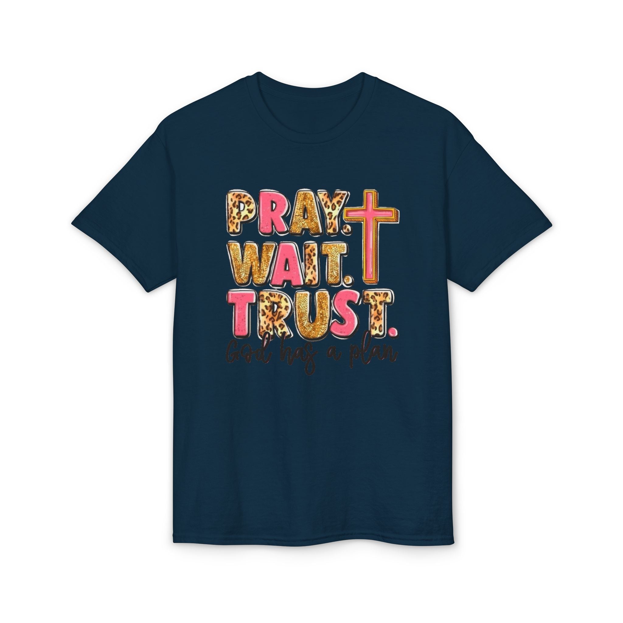 Pray, Wait, Trust Gildan unisex T-Shirt