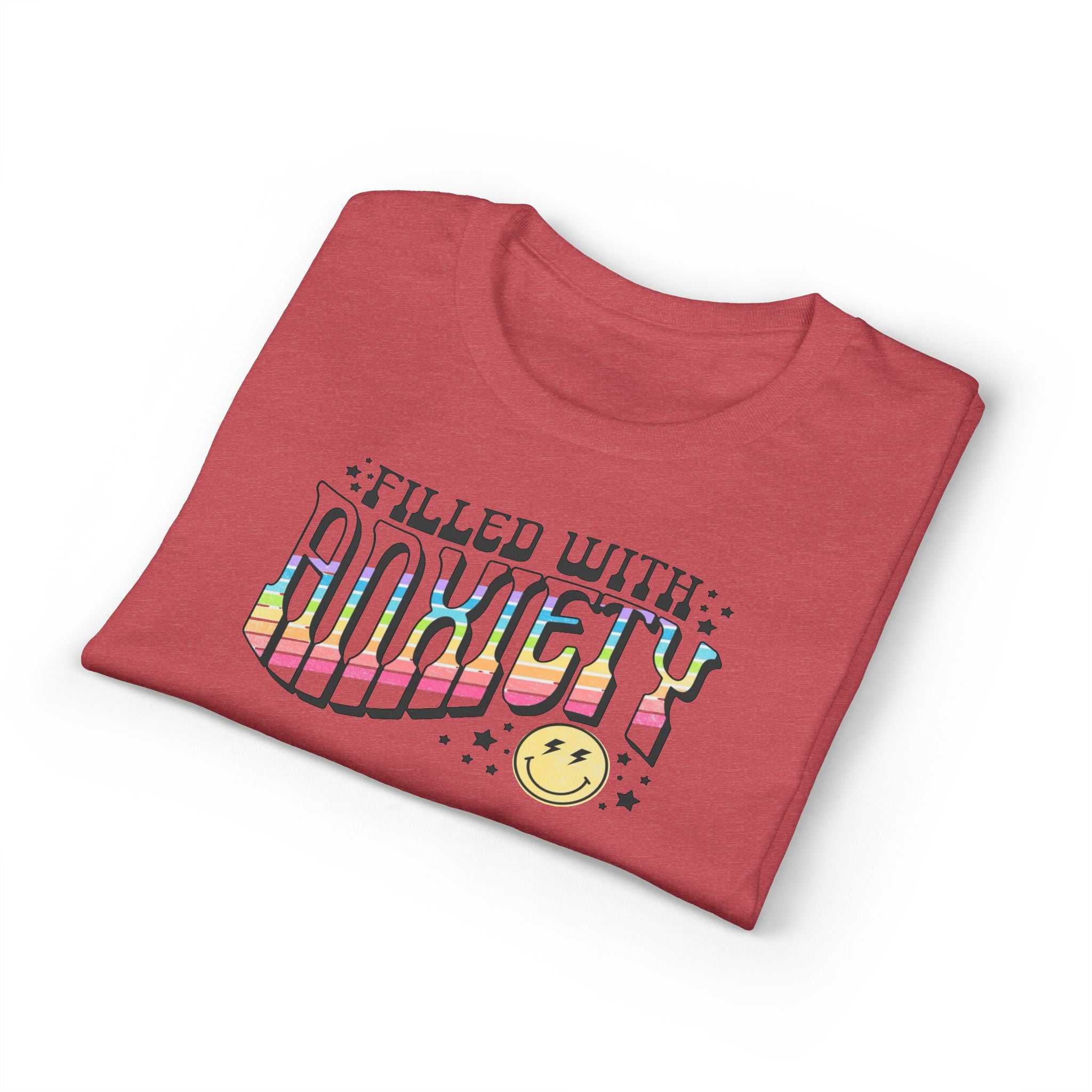 Filled with Anxiety Gildan unisex T-Shirt