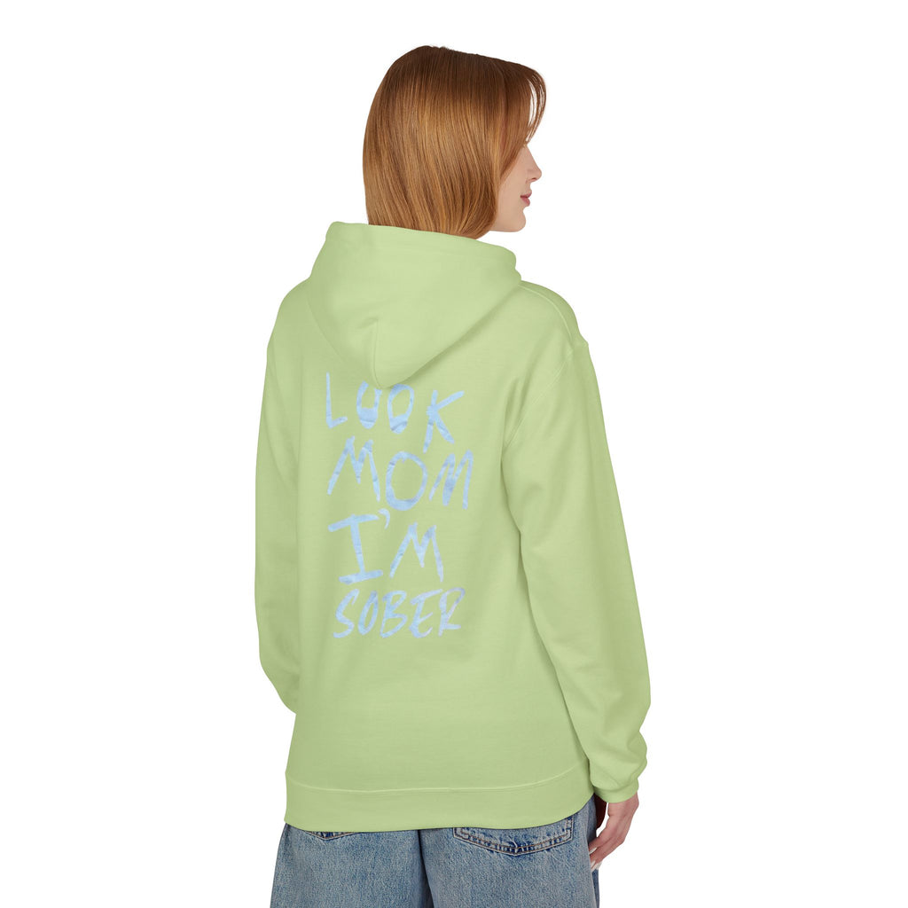 Look Mom I’m Sober Fleece Hoodie
