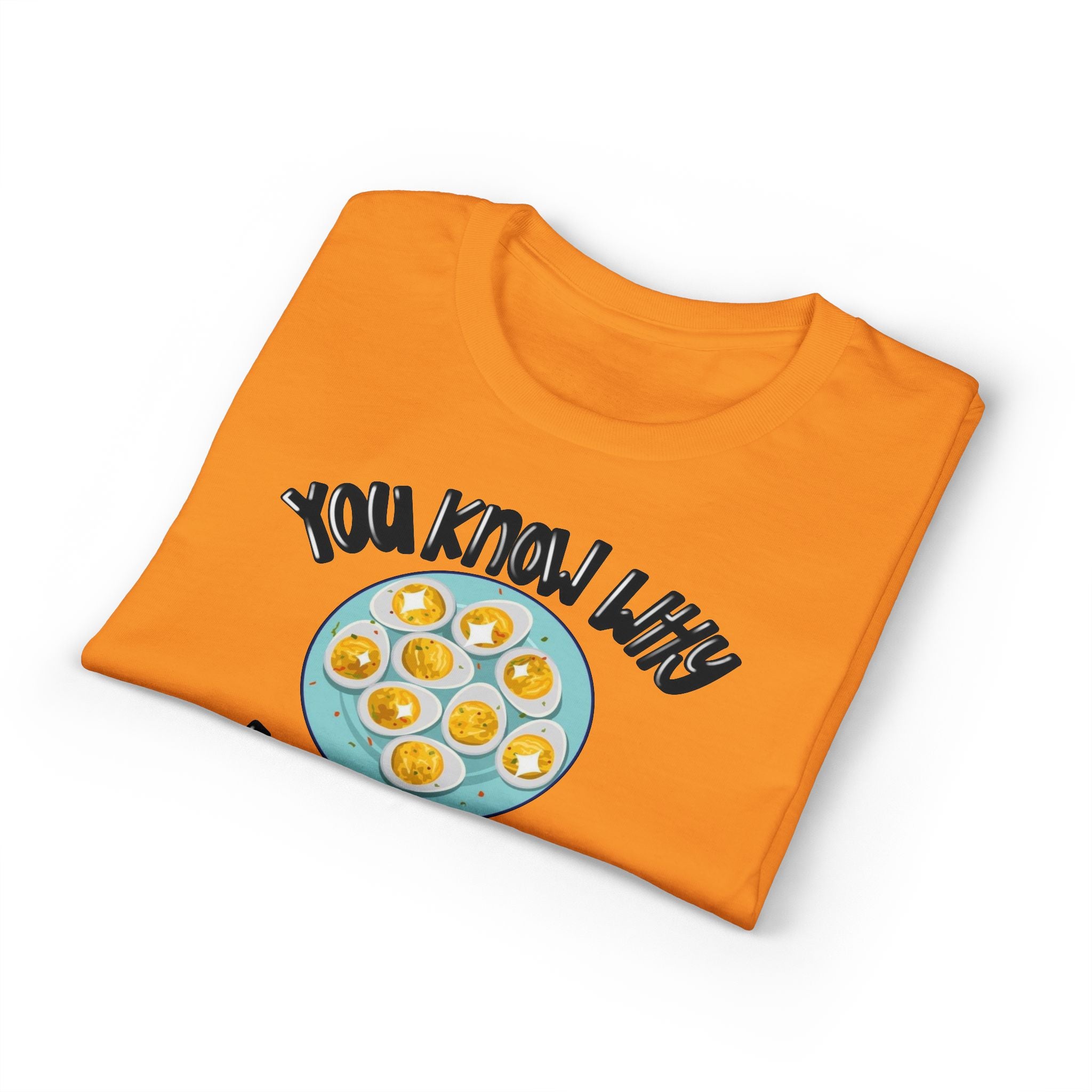 You Know Why I’m Here Gildan unisex T-Shirt
