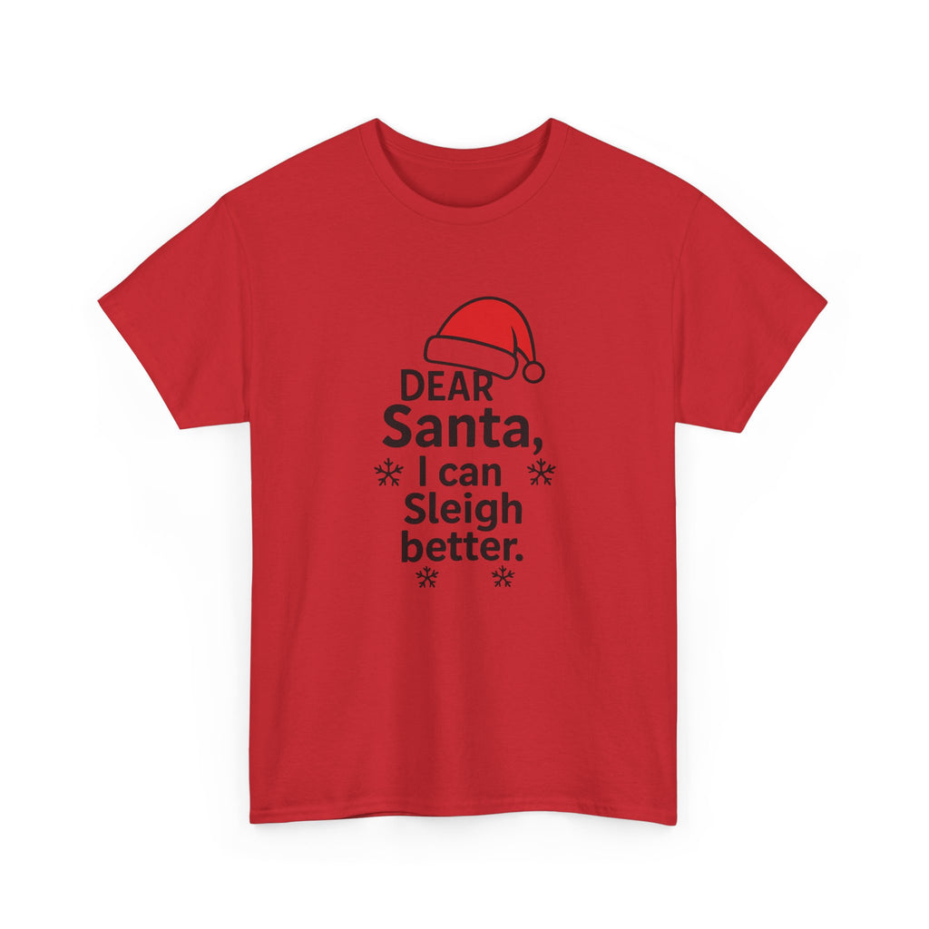 I can Sleigh Better Gildan T-Shirt