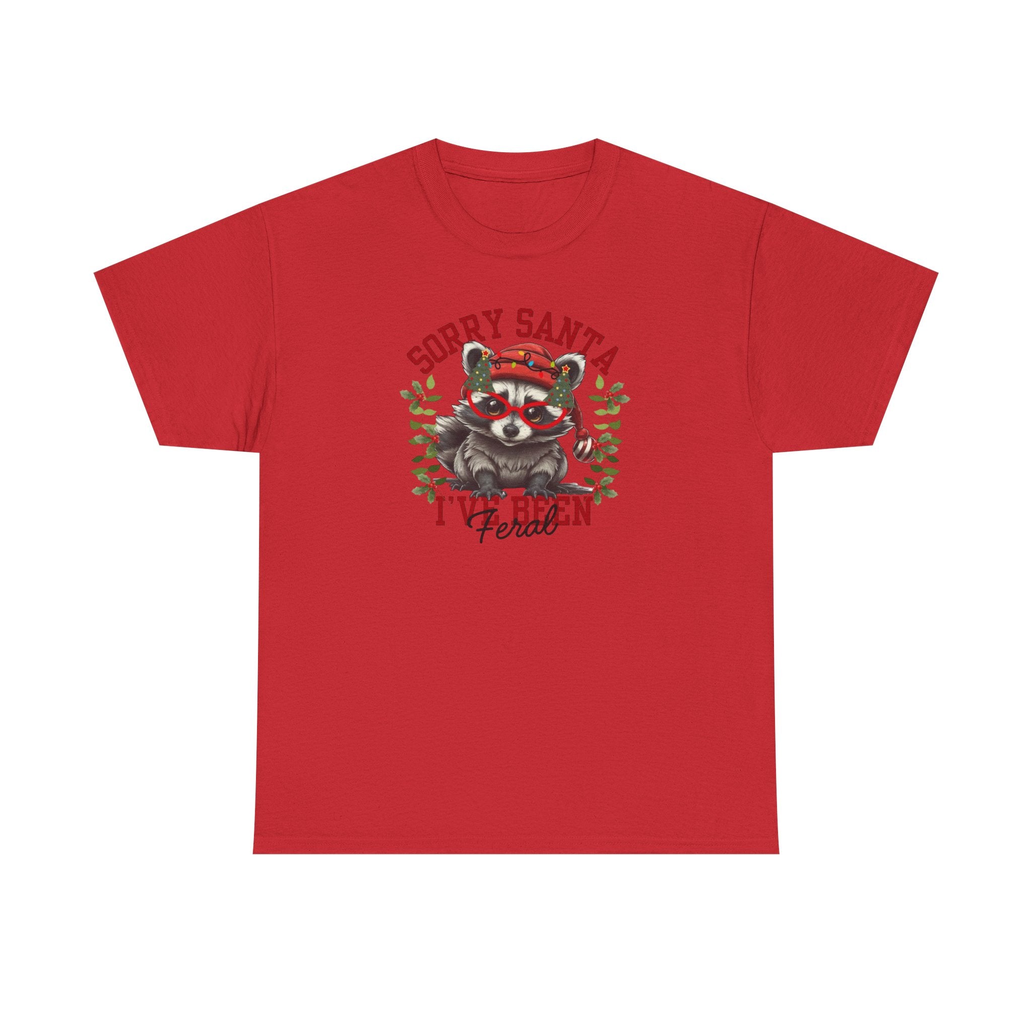 Sorry Santa I’ve Been Feral Gildan T-Shirt