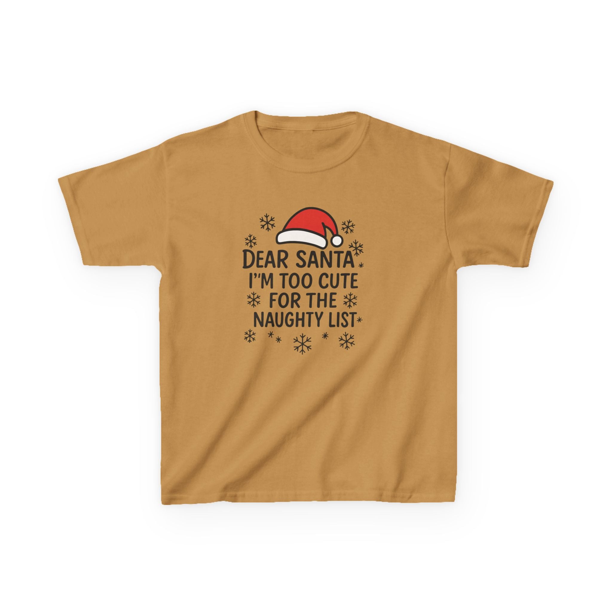 I’m too Cute for the Naughty List Kids Tee