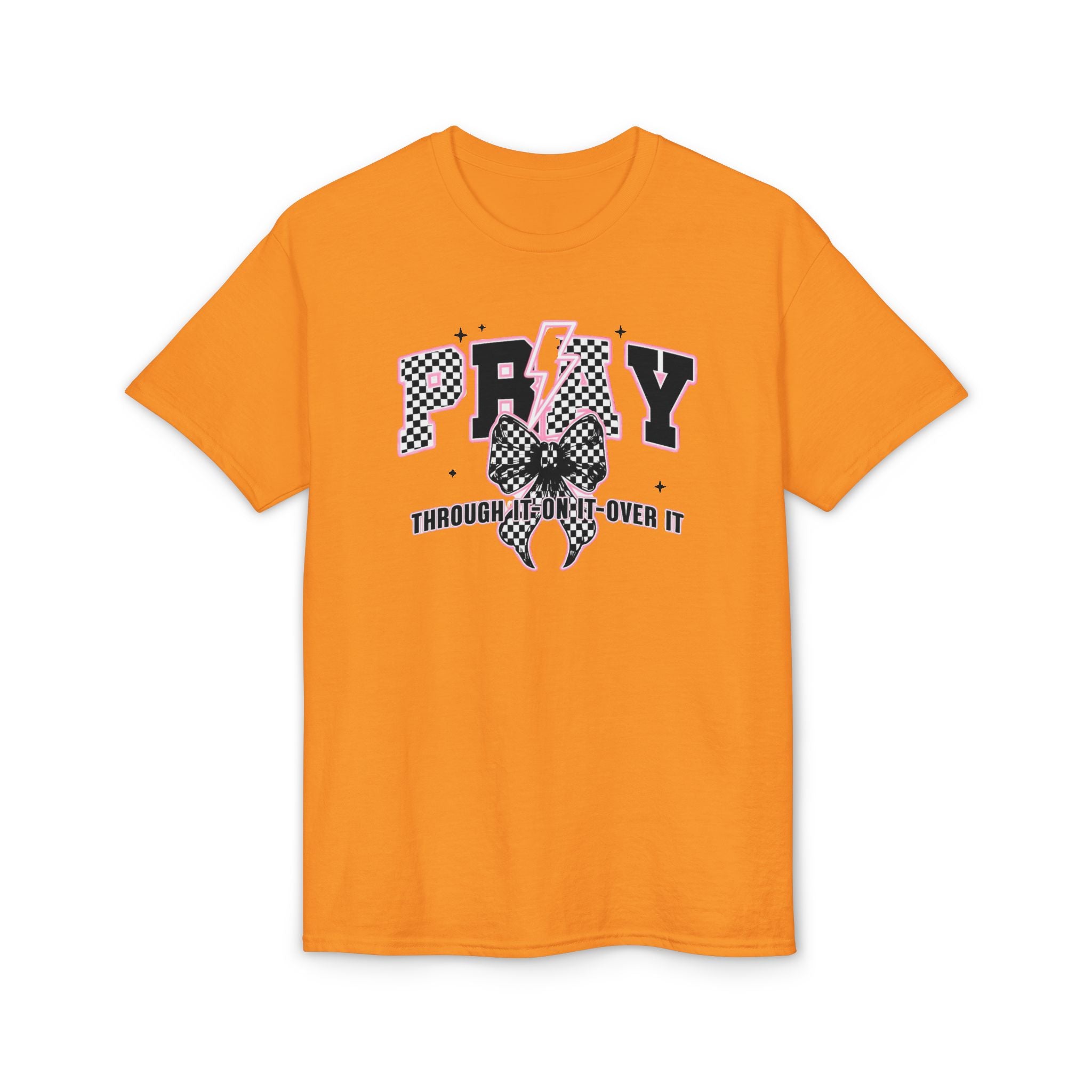 Pray Through|On|Over it Gildan unisex T-Shirt