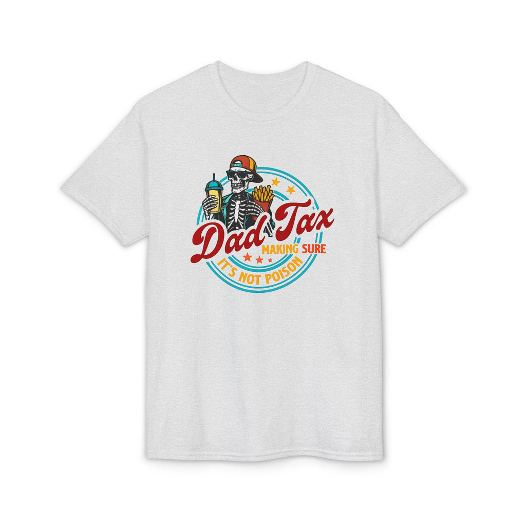 Dad Tax Gildan unisex T-Shirt