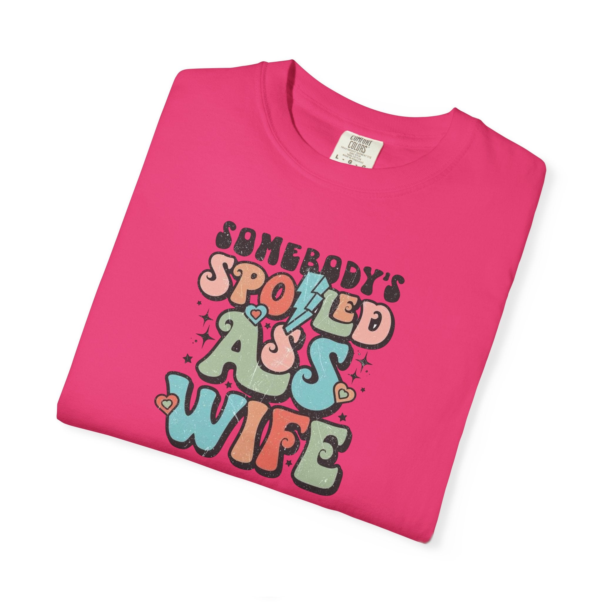 Somebody’s Spoiled Wife Unisex T-Shirt