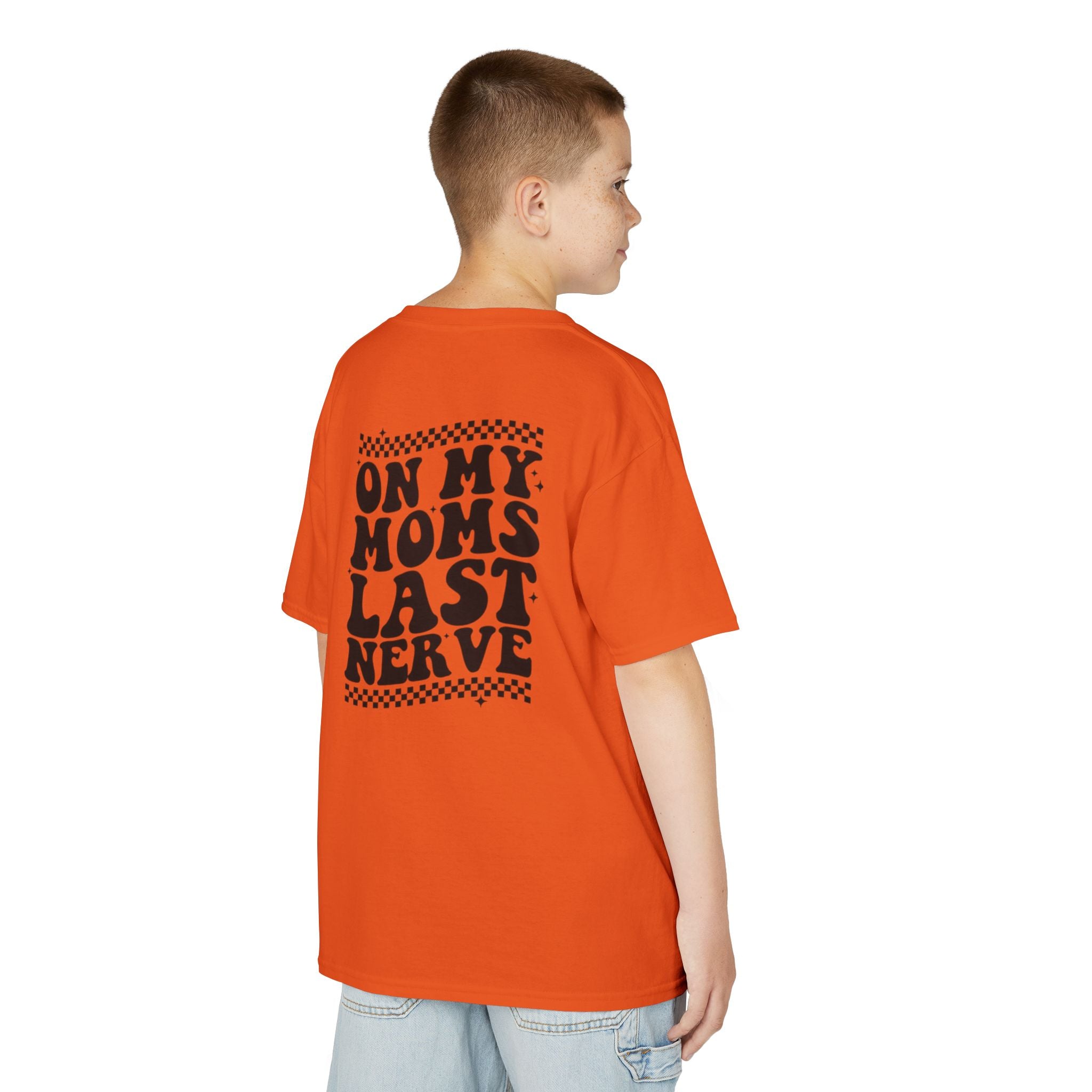 On my Mom’s Last Nerve Kids Tee