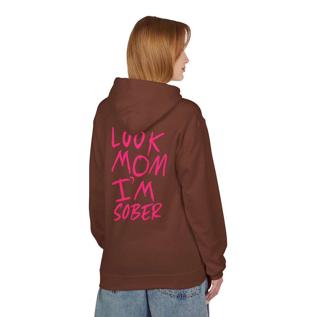 Pink Look Mom I’m Sober Fleece Hoodie