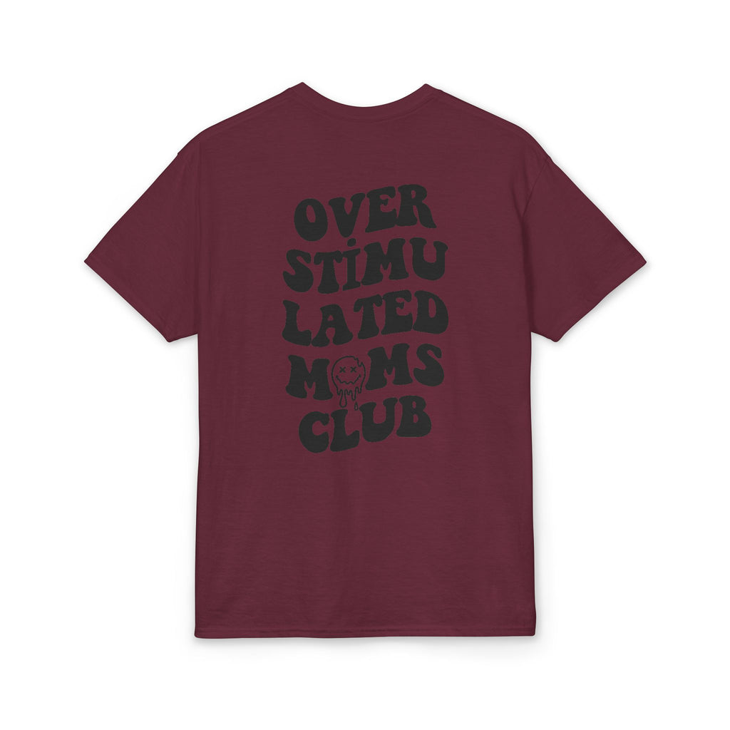 Smiley Overstimulated Moms Club Gildan unisex T-Shirt