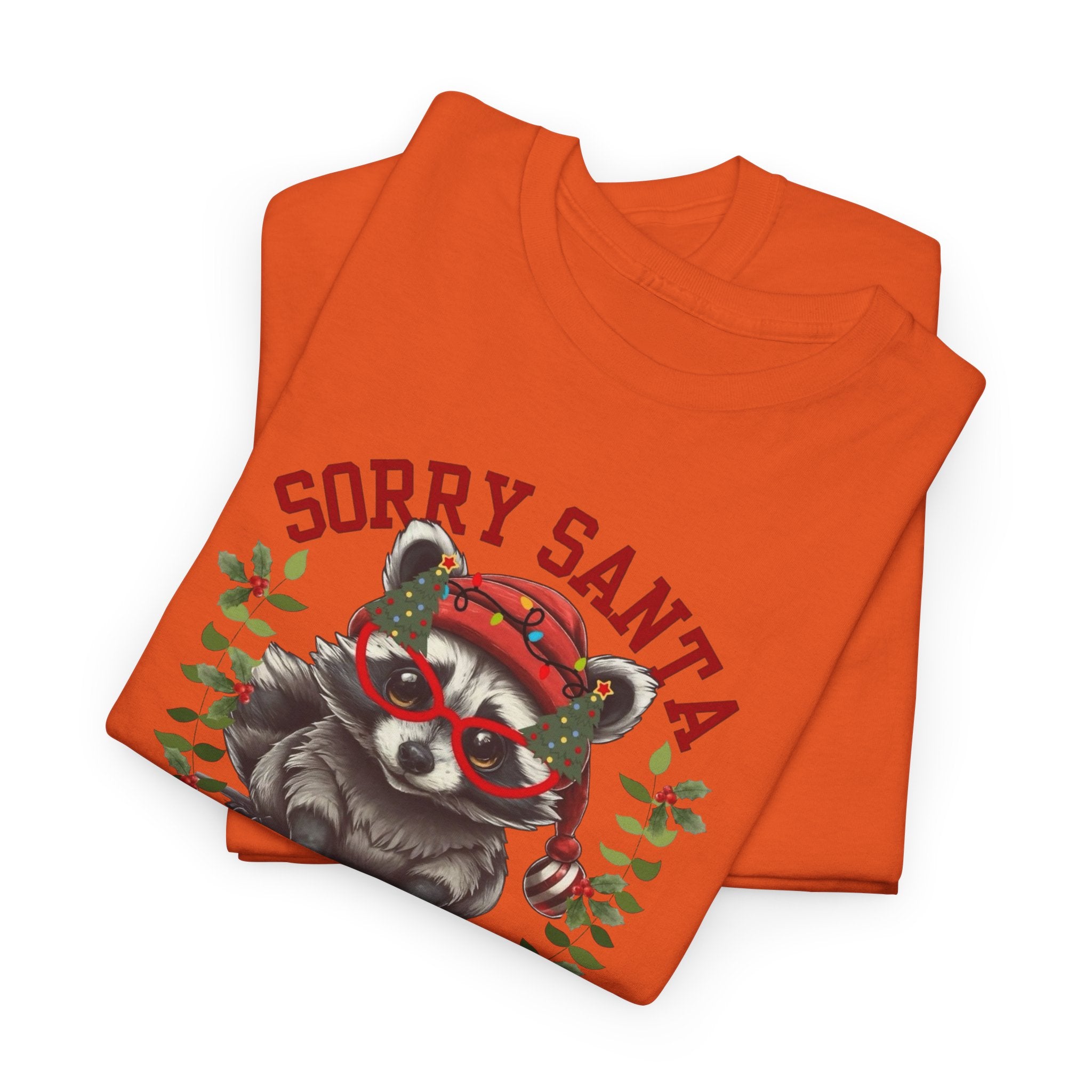 Sorry Santa I’ve Been Feral Gildan T-Shirt