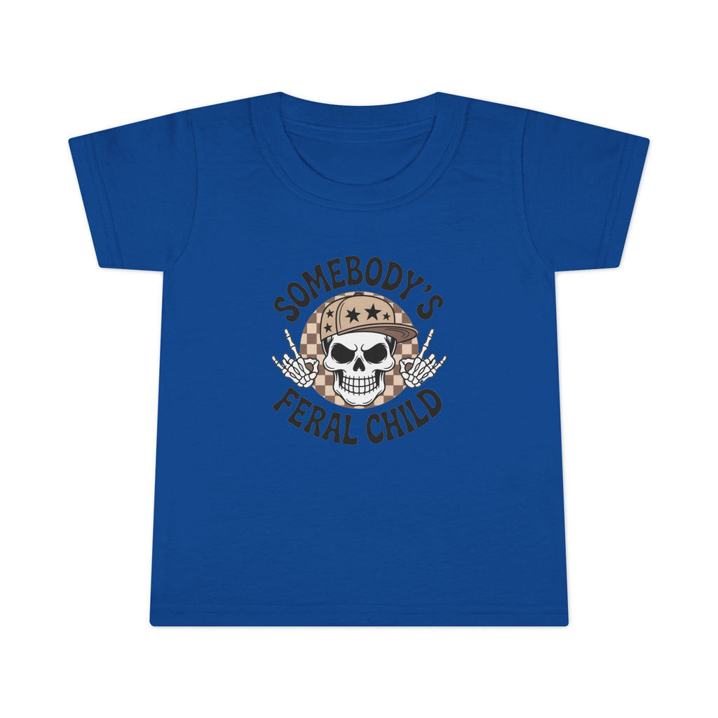 Somebody’s Feral Child Toddler T-Shirt