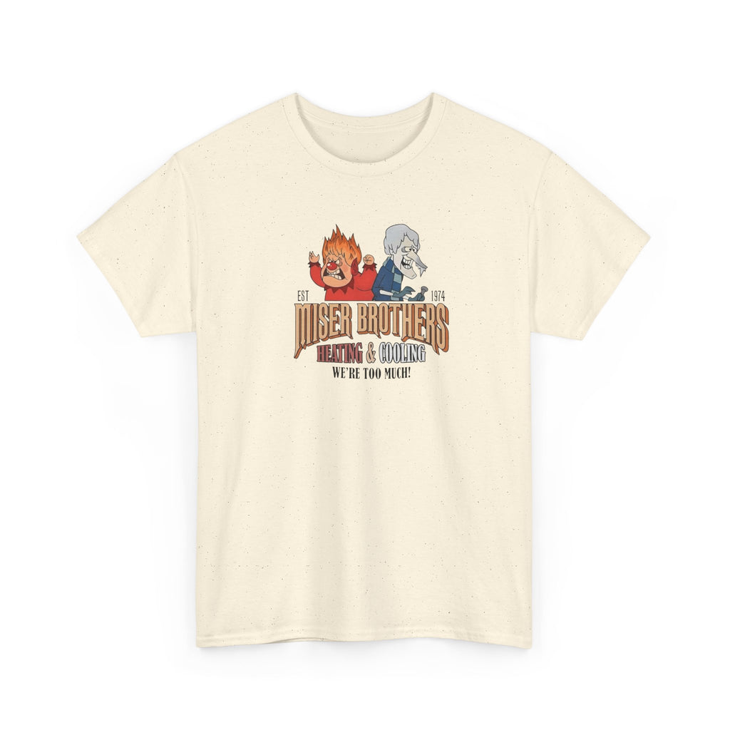 We’re Too Much Gildan T-Shirt