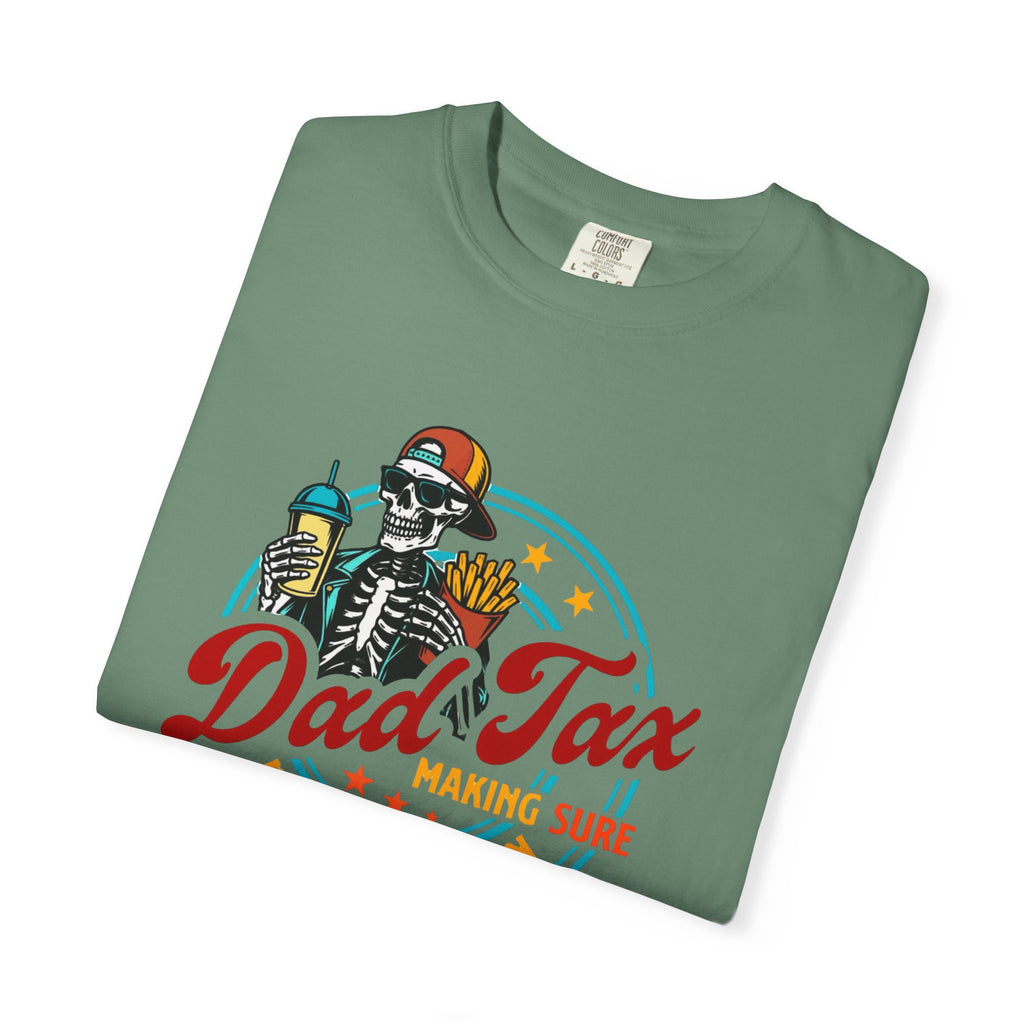 Dad Tax Unisex T-Shirt