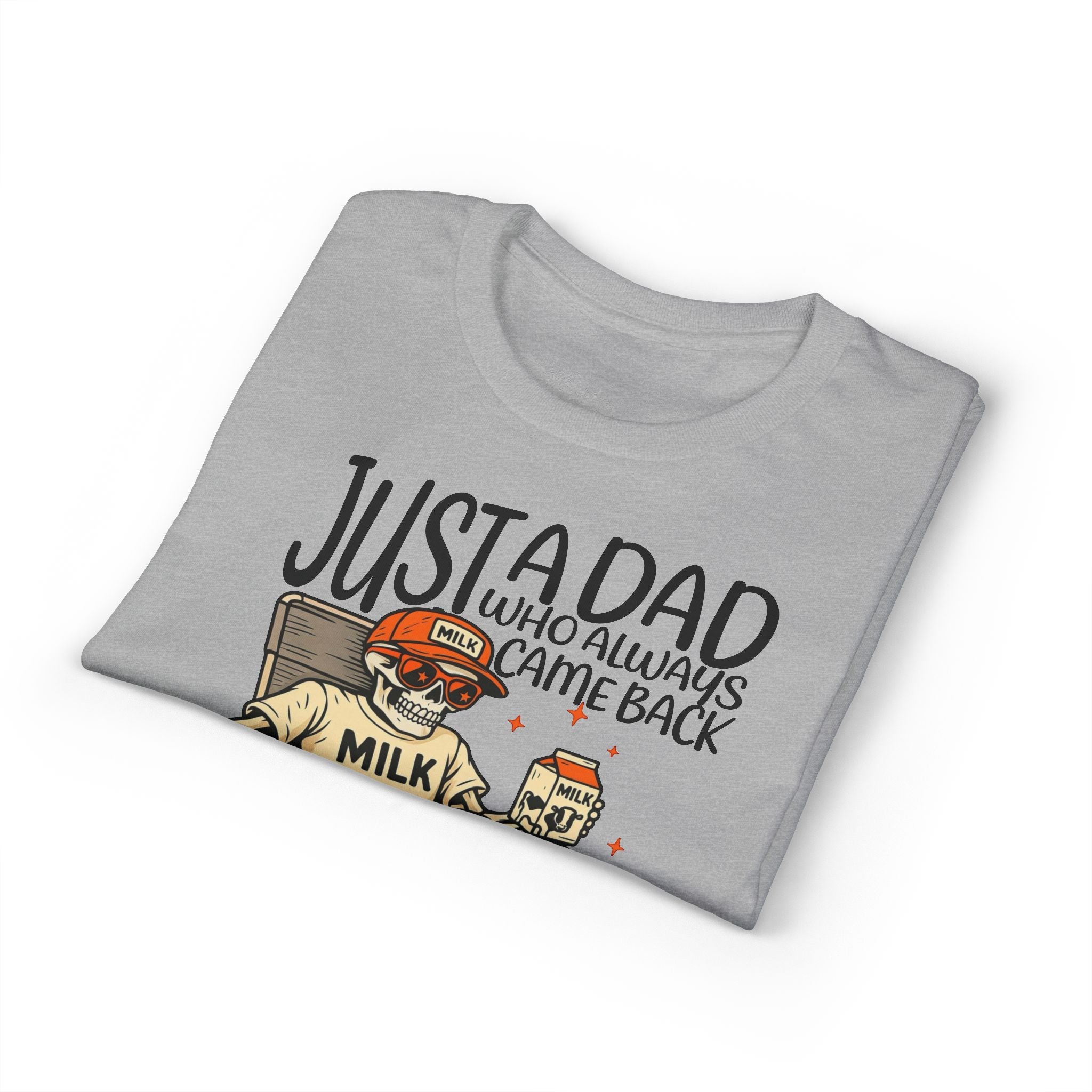 Dad who Always Came Back Gildan unisex T-Shirt